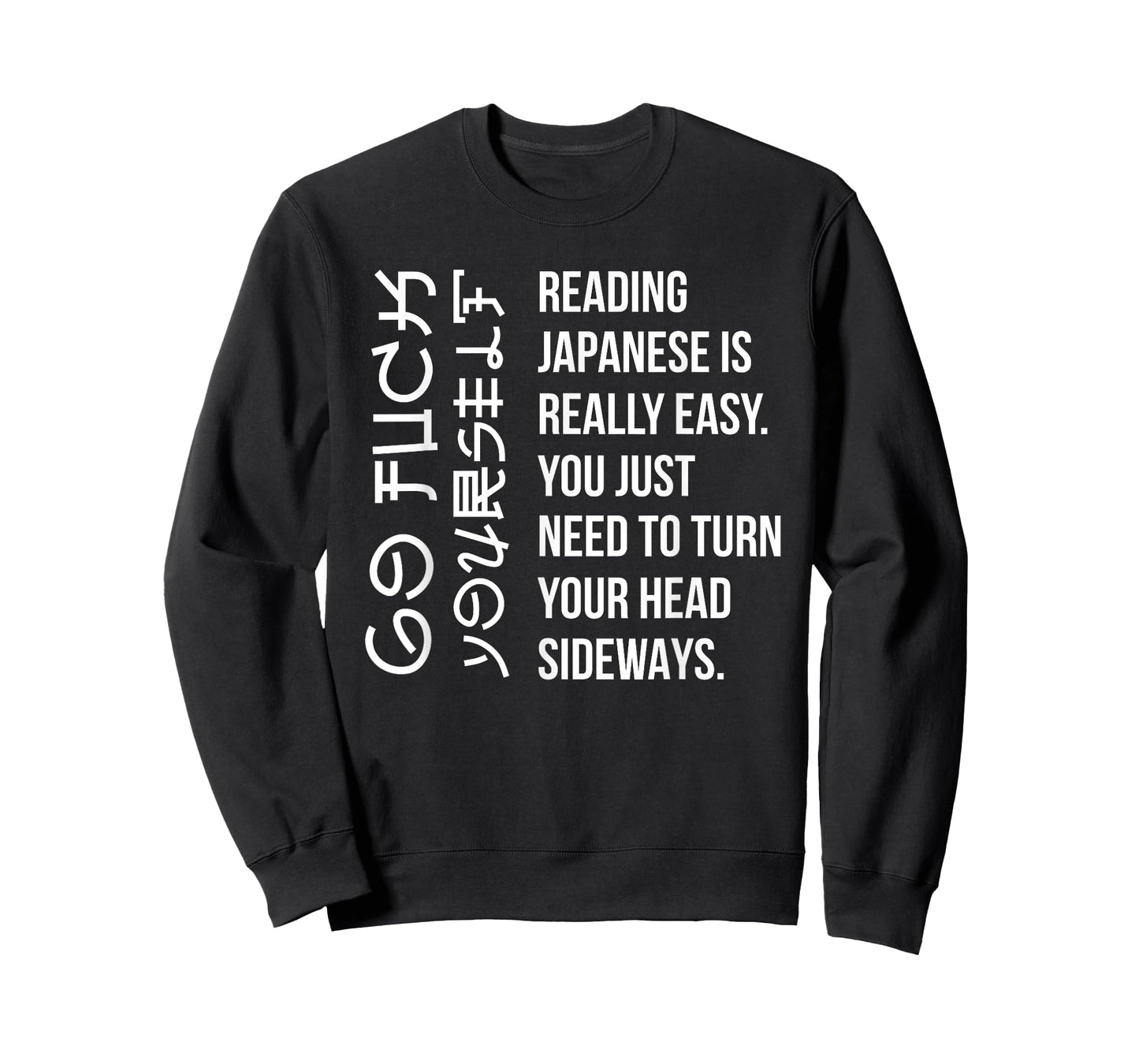Reading Japanese Is Really Easy Student Quotes Funny Gifts T-Shirt