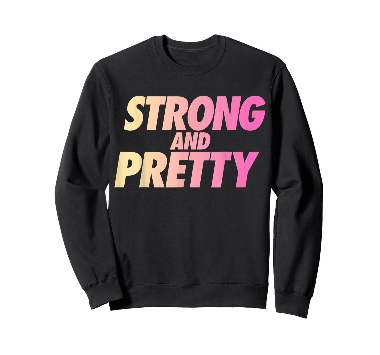 Strong And Pretty Strongman Men Women Fitness Gym Workout T-Shirt
