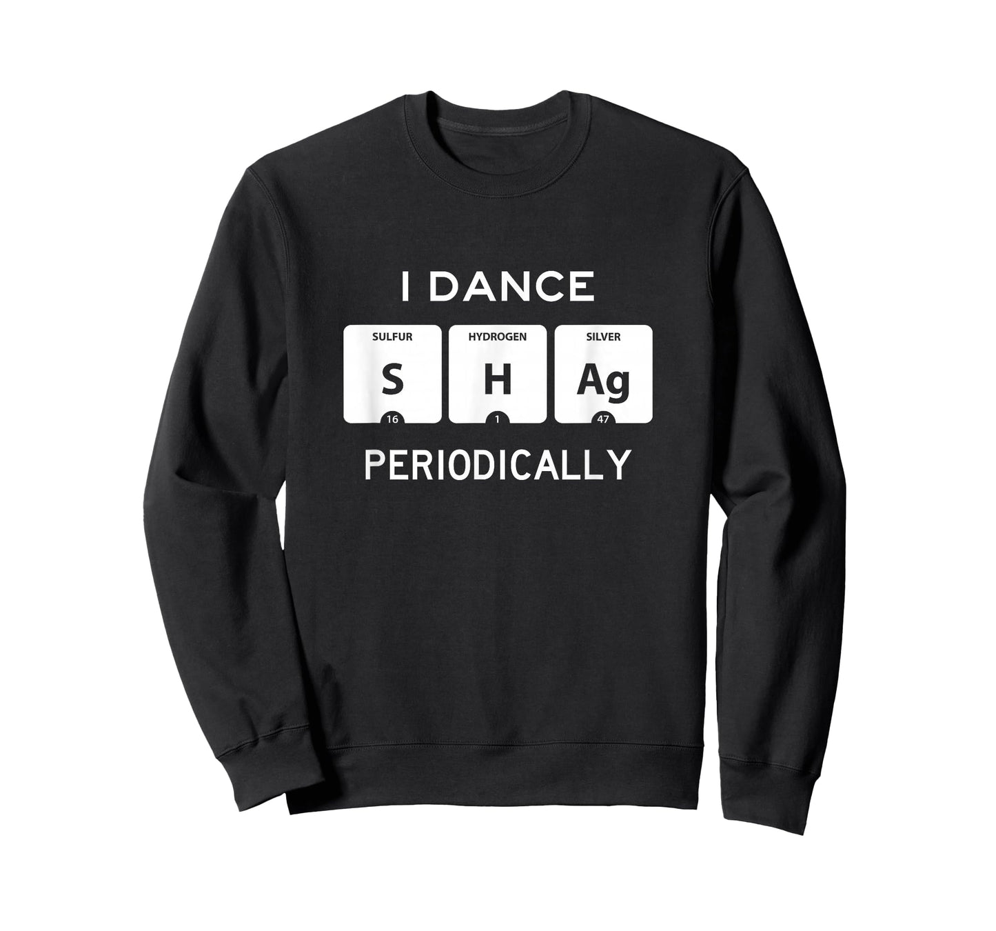 I Dance Shag Periodically Funny Swing Dancer Instructor Gift T-Shirt