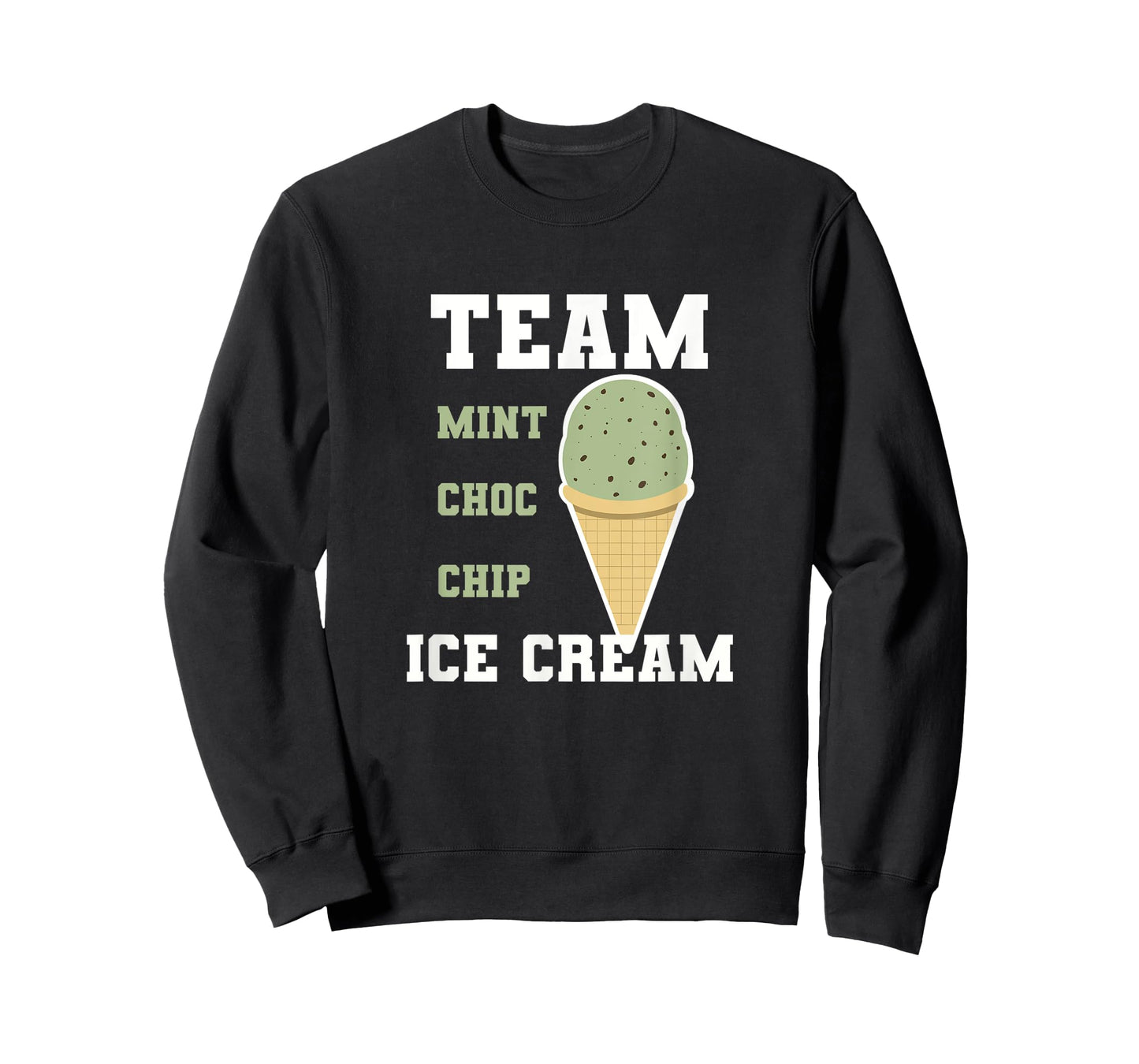 Team Mint Choc Chip Ice Cream Men Women Kids T-Shirt