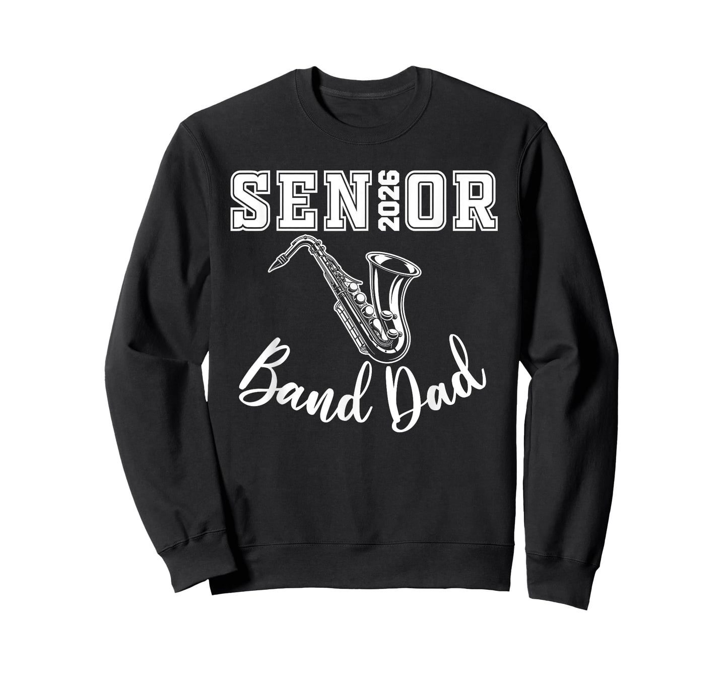 Senior Band Dad 2026 Marching Band Class Of 2026 Saxophone T-Shirt