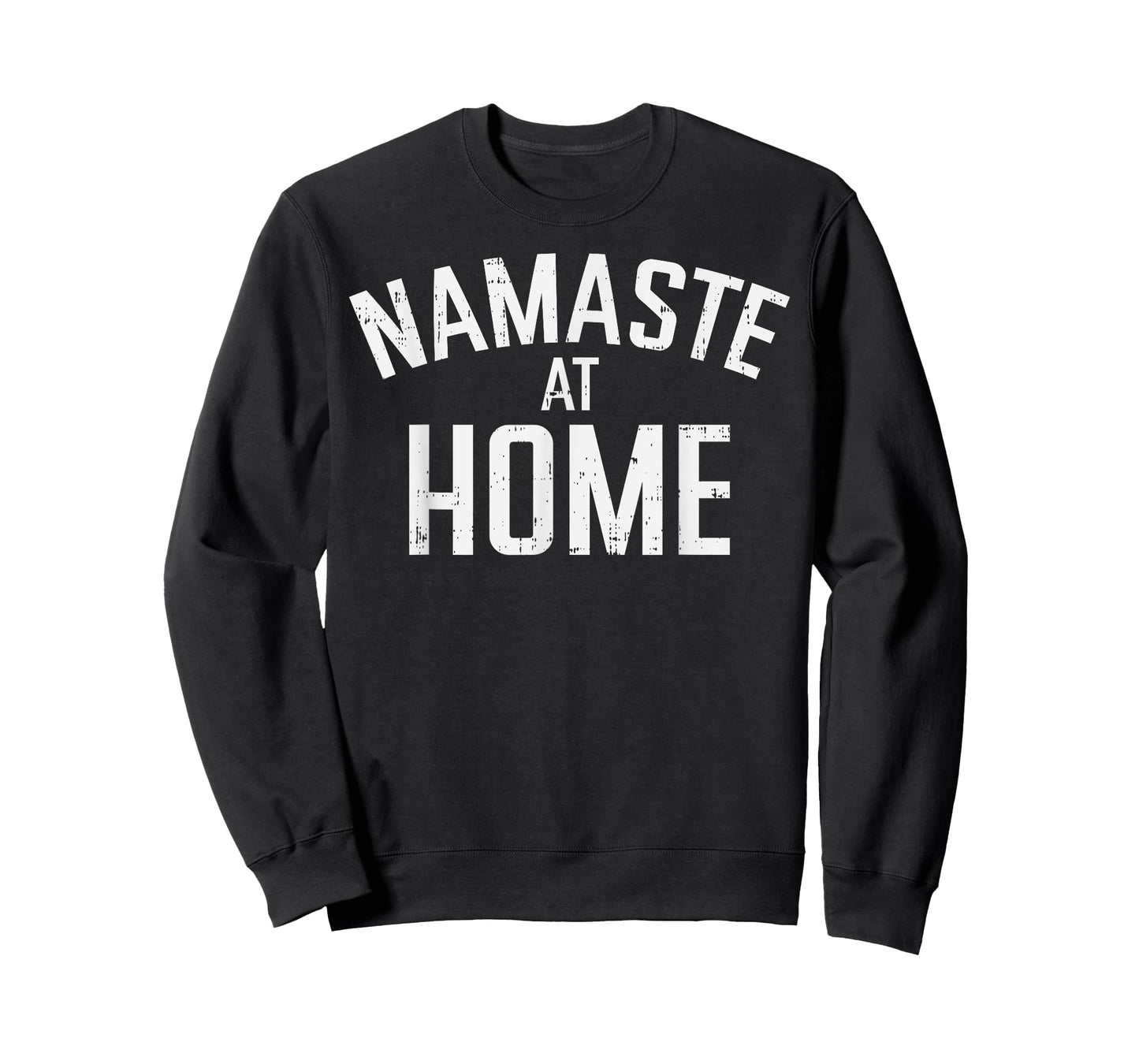 Namaste At Home Yoga Quarantine Funny Social Distancing Gift T-Shirt