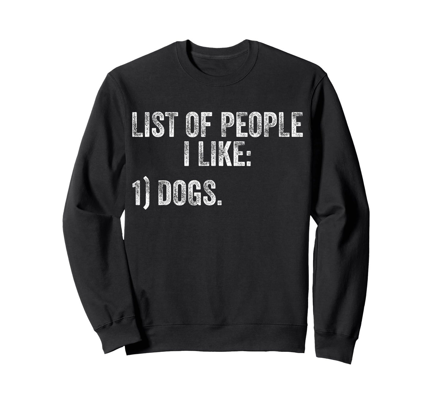 List of People I Like Dog Funny Pet Lover Distressed Men Women T-Shirt