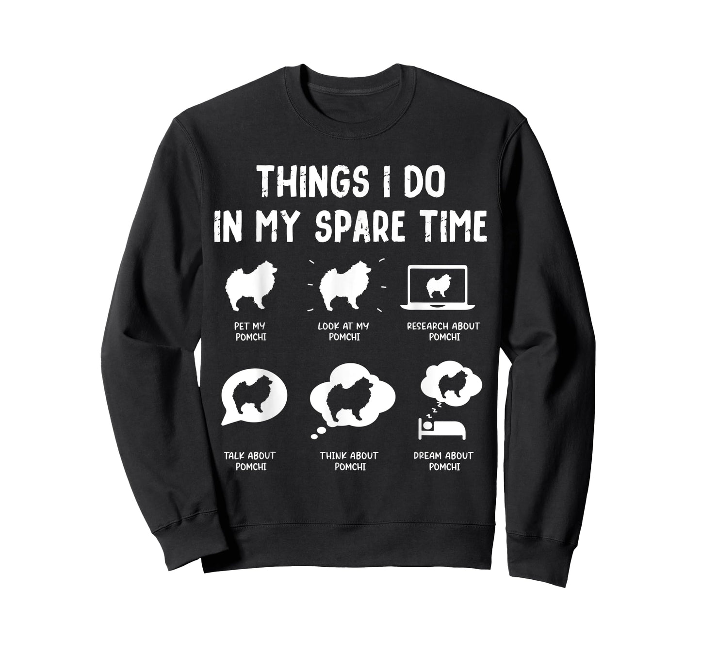 Pomchi Things Do Spare Time Funny Dog Mom Dad T-Shirt