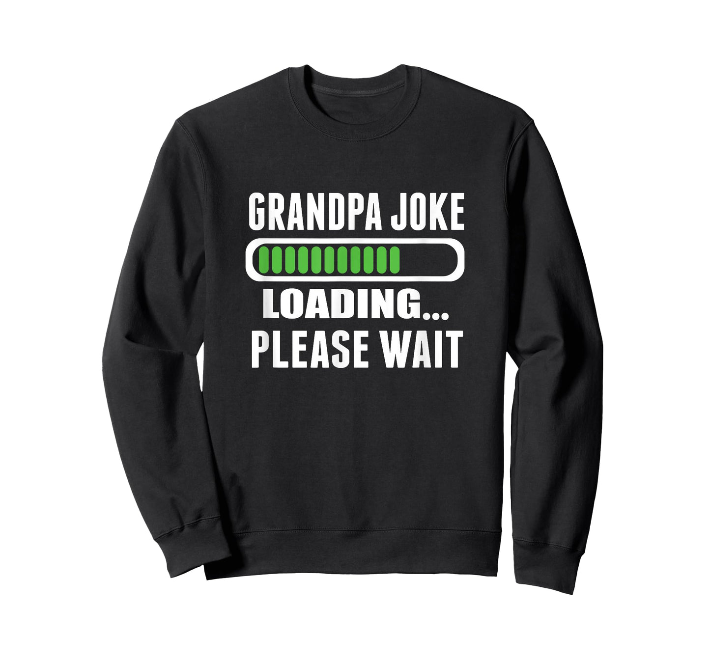 Grandpa Joke Loading Please Wait T-Shirt