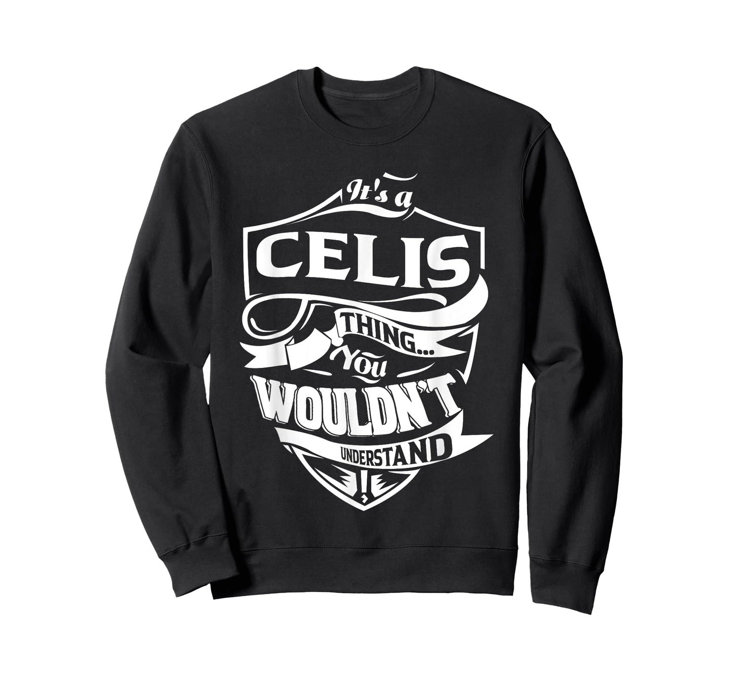 It is a CELIS Thing Gifts T-Shirt