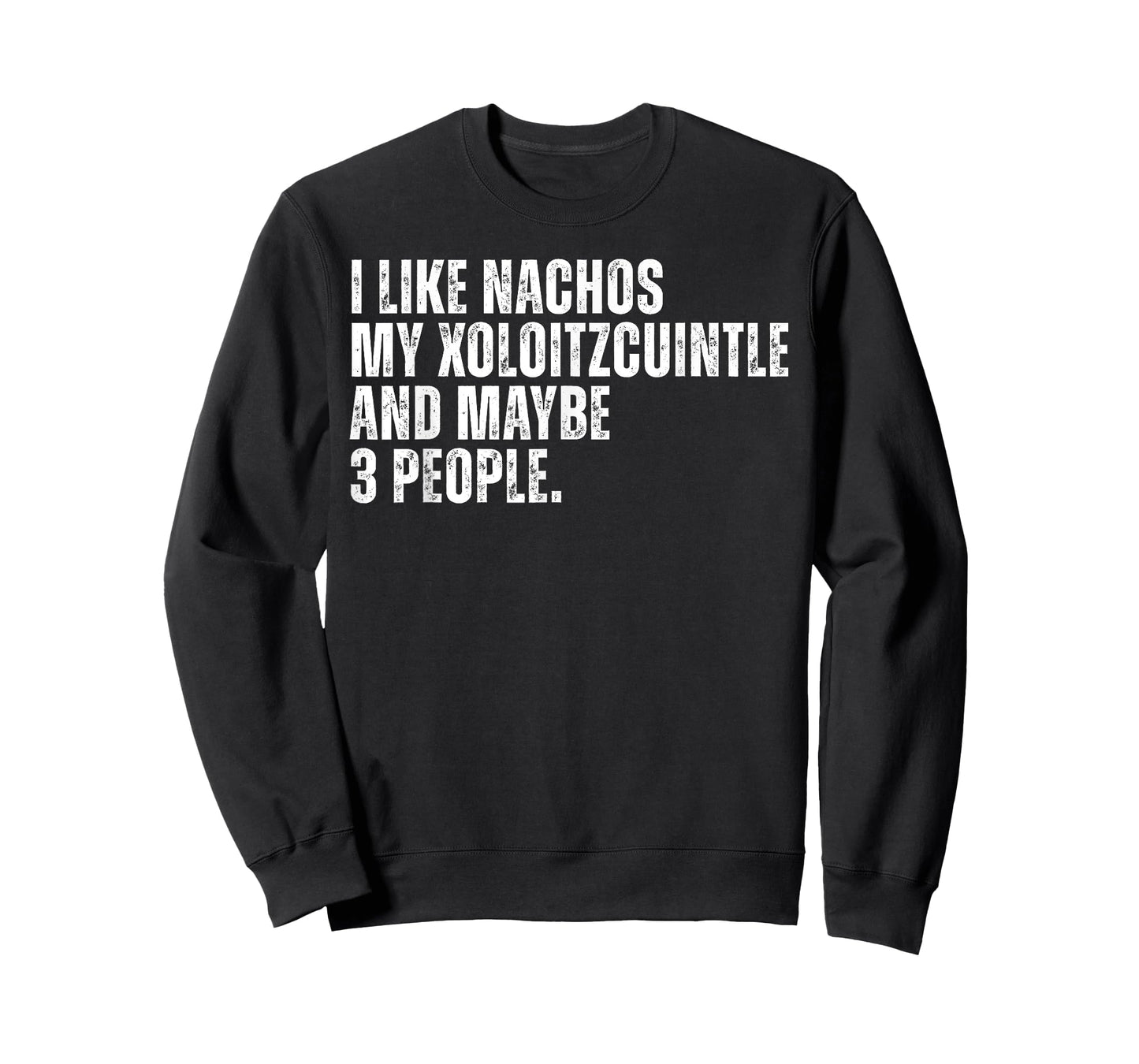 Xoloitzcuintle Dog Owner Nachos Lover Funny Food T-Shirt