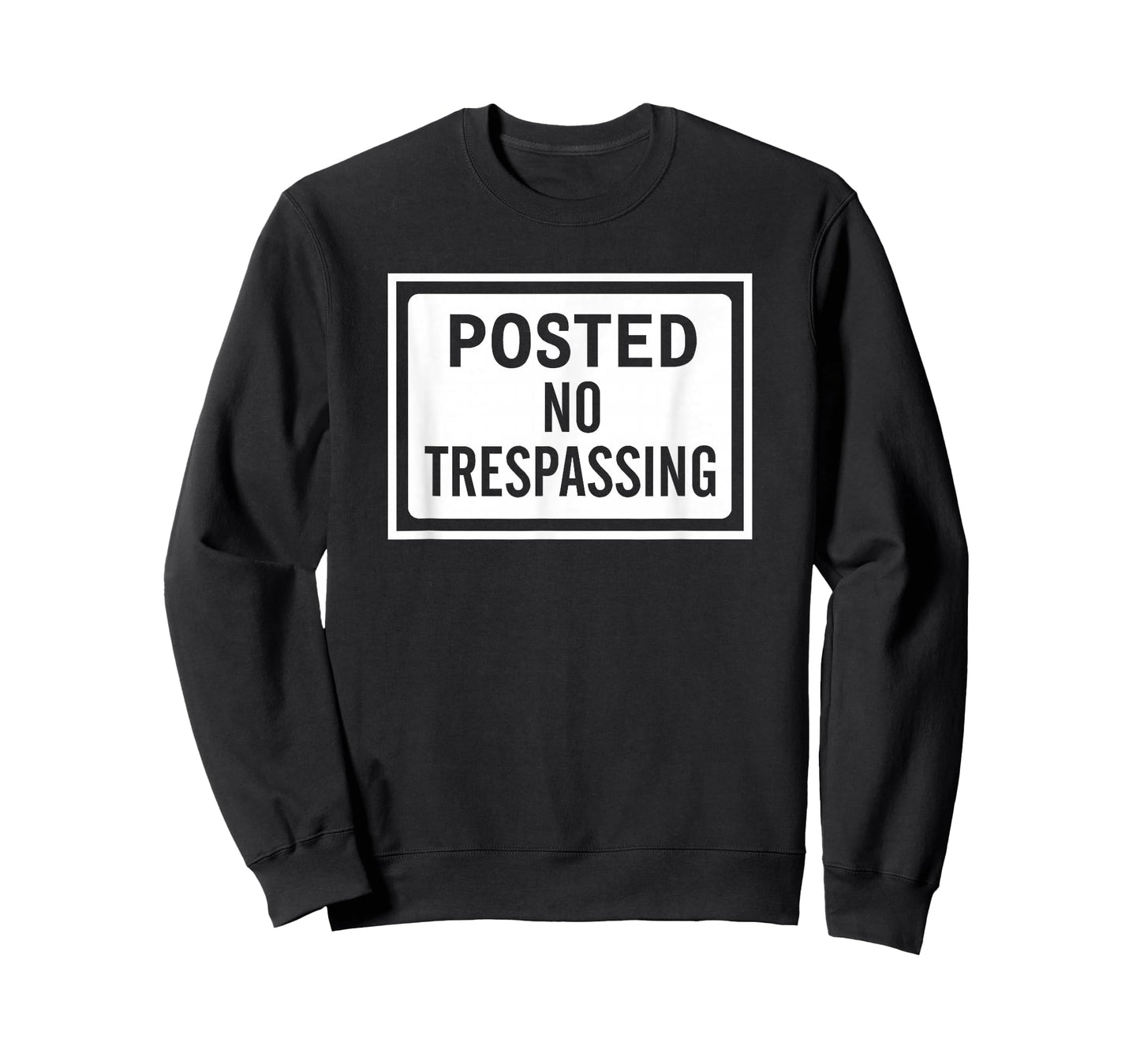 Posted No Trespassing Sign logo T-Shirt