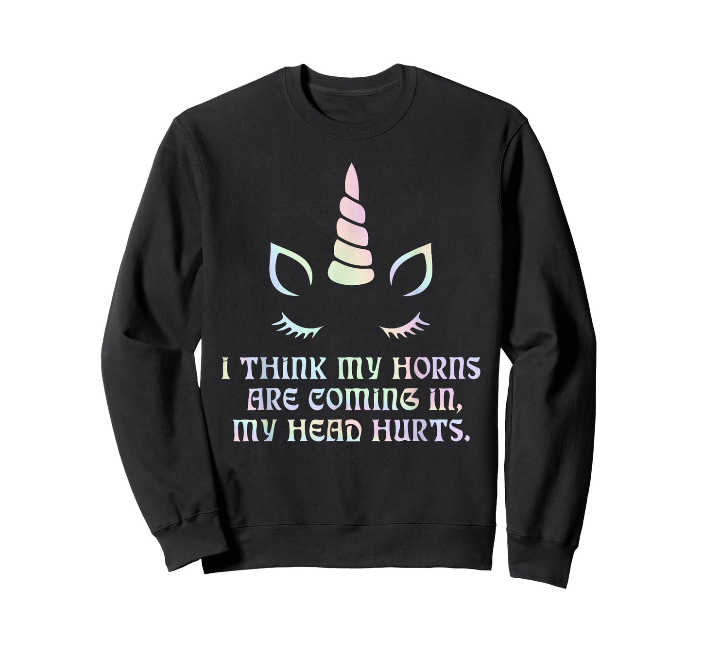 I Think My Horns are Coming in, My Head Hurts T-Shirt