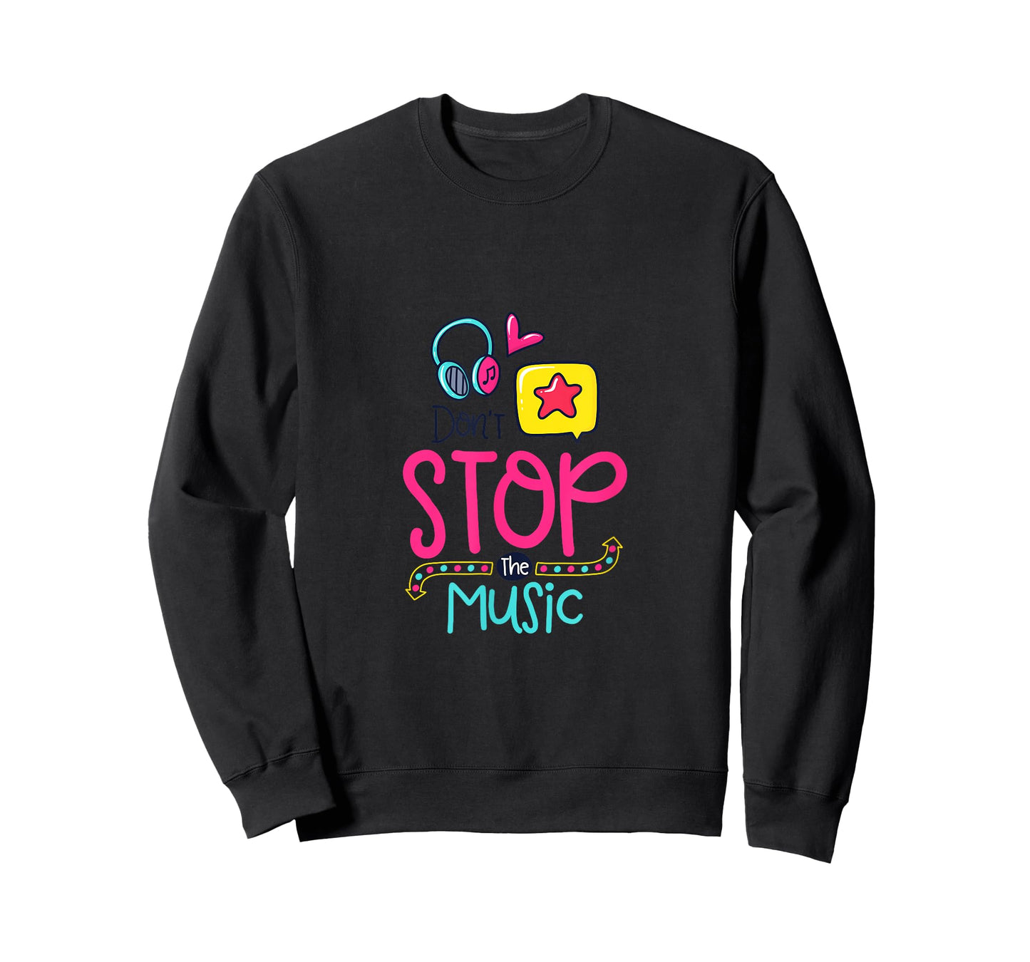 Don't Stop The Music T-Shirt