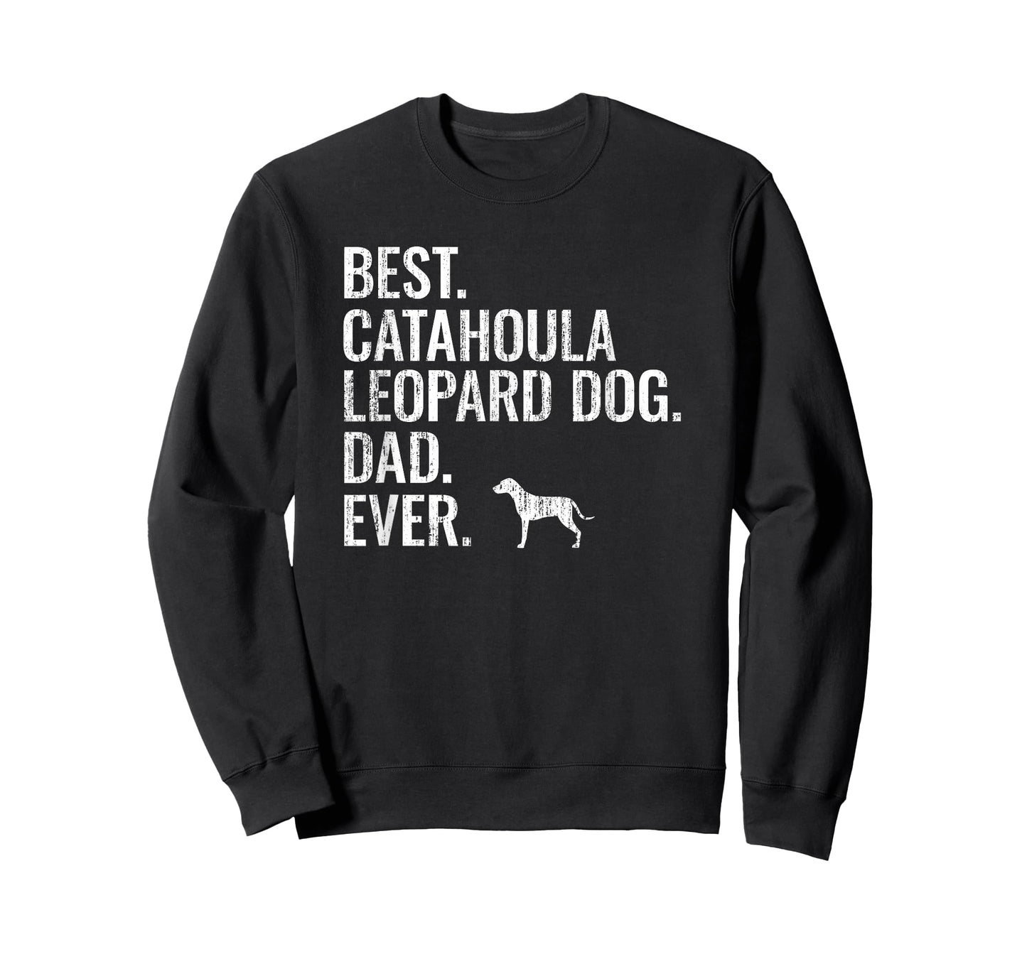 Best Catahoula Leopard Dad Ever - Cool Dog Owner Gift T-Shirt for Men