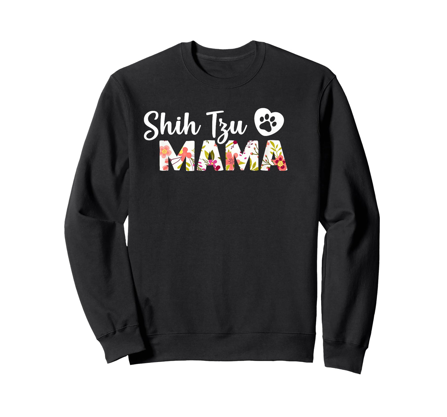 Shih Tzu Mama T Shirt Dog Paw Love Puppy Funny Gift Idea T-Shirt for Men Women Girls Kids
