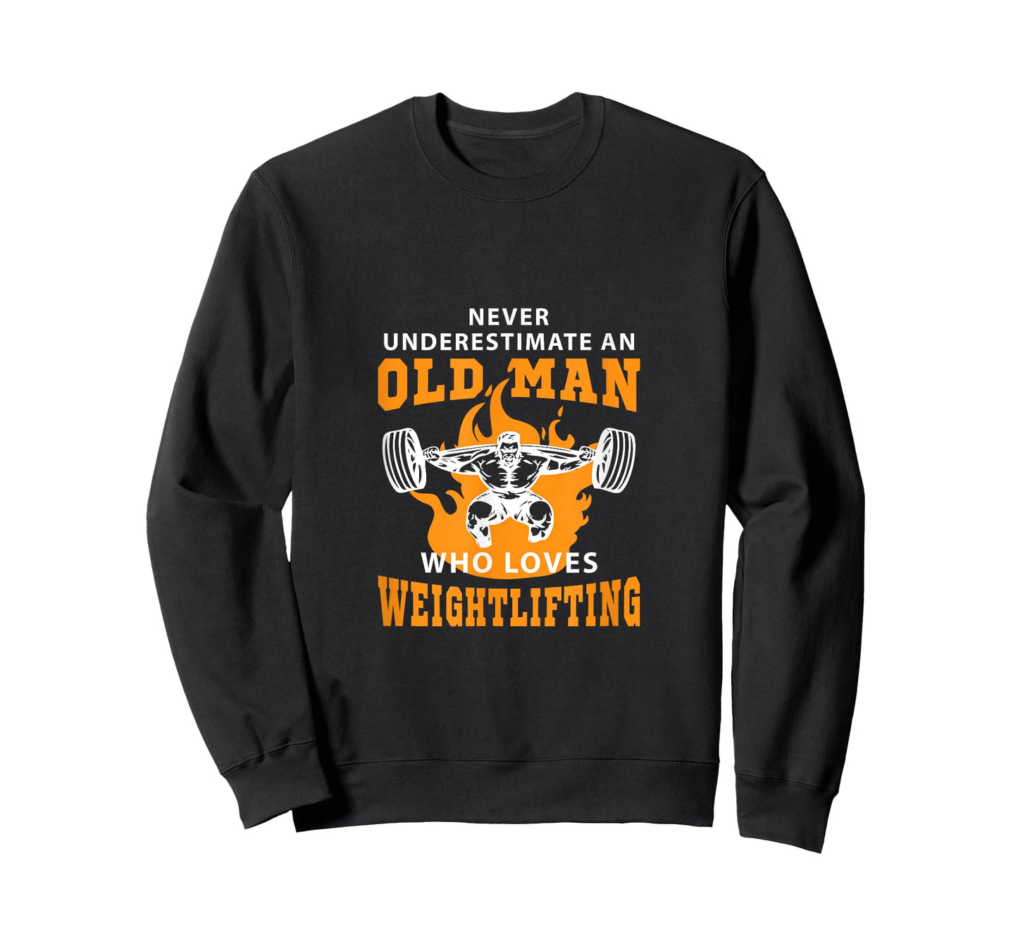 Never Underestimate An Old Man Who Loves Weightlifting Shirt