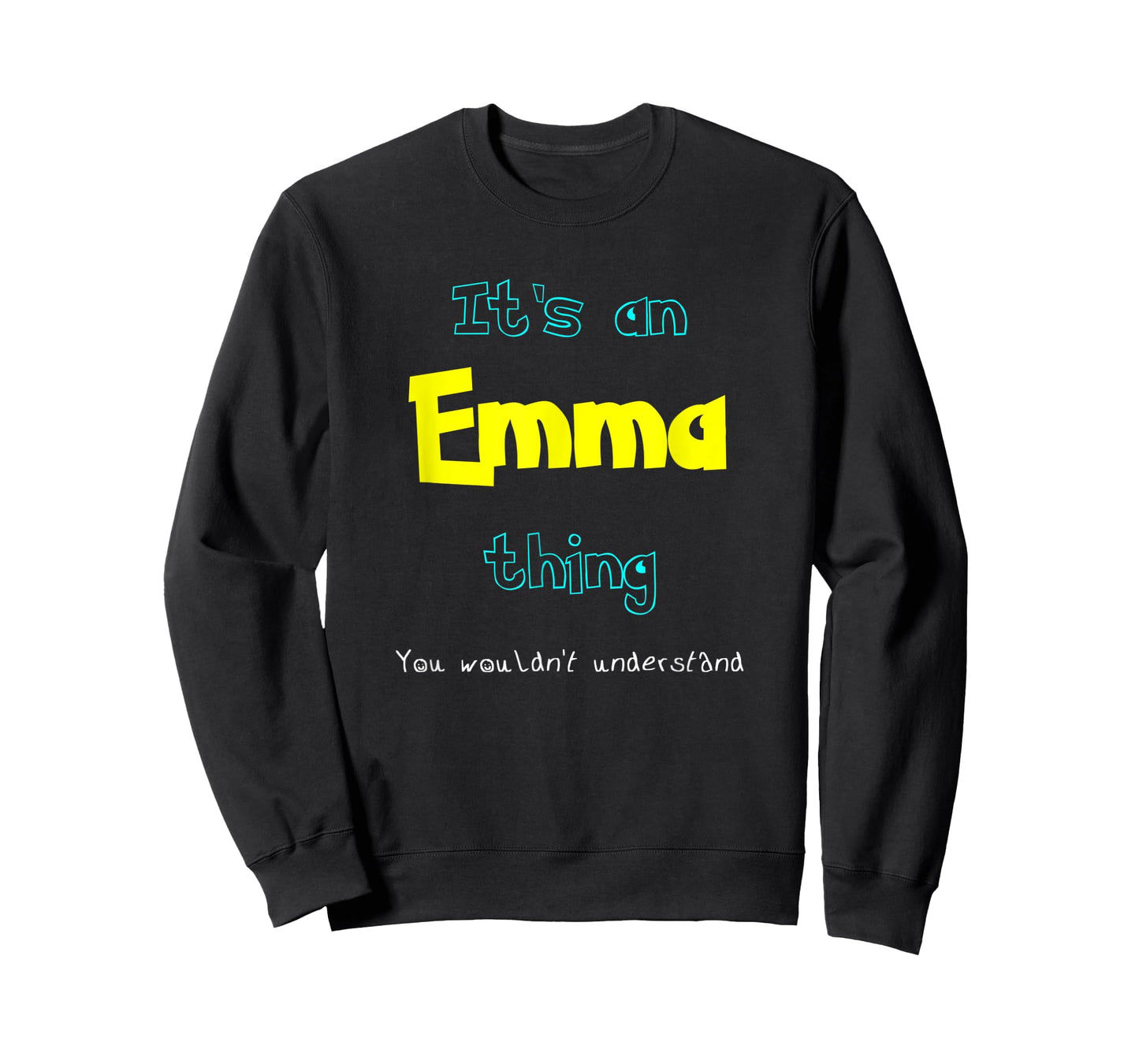 It's An Emma Thing Personalized Name Gift T Shirt