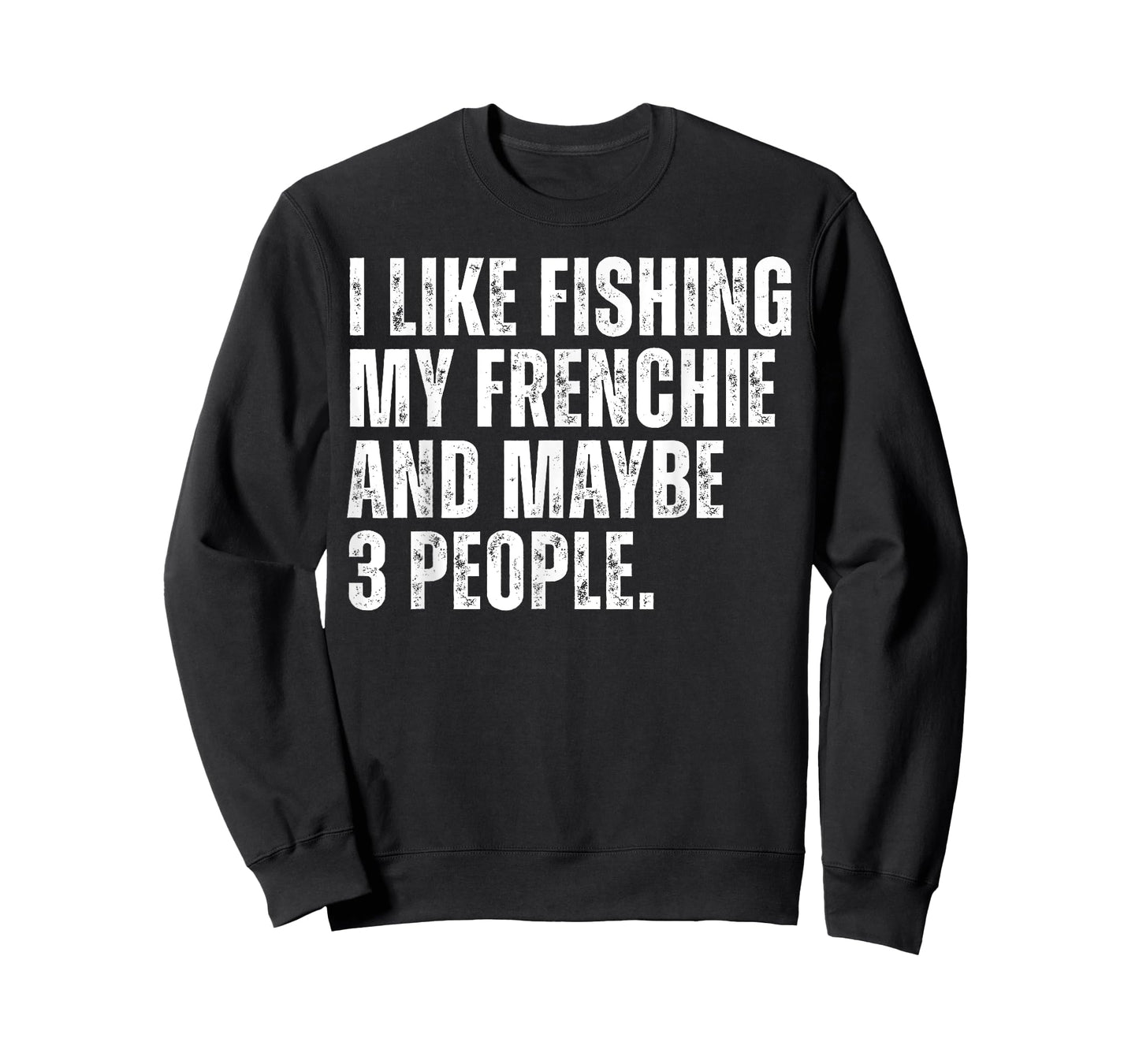 Frenchie Dog Owner Fishing Lover Funny French Bulldog T-Shirt for Men