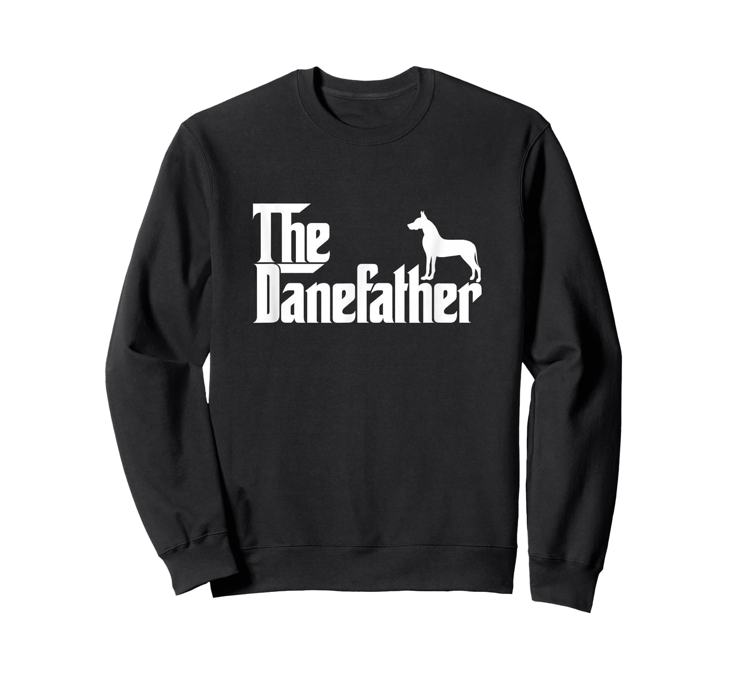 Funny Great Dane Owner Dad Gift The Dane Father T-Shirt