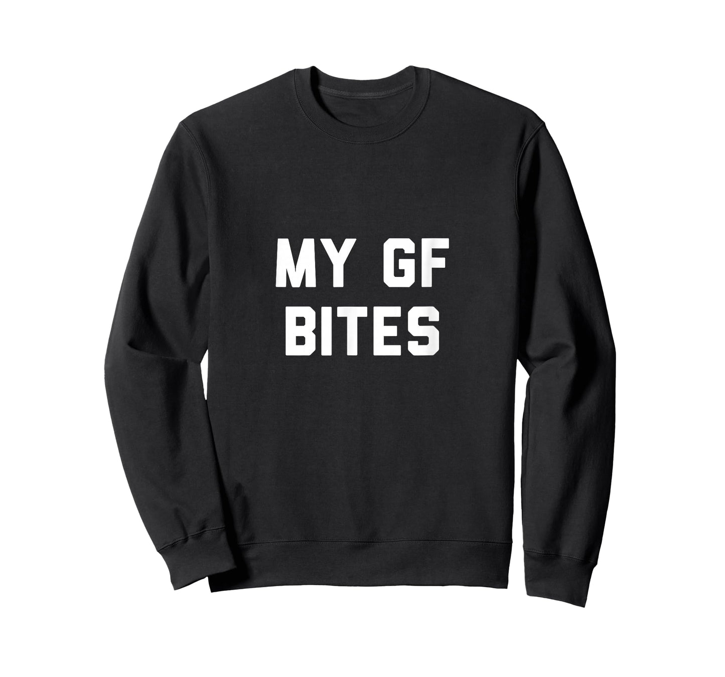 Funny My GF Bites My Girlfriend Bites T-Shirt