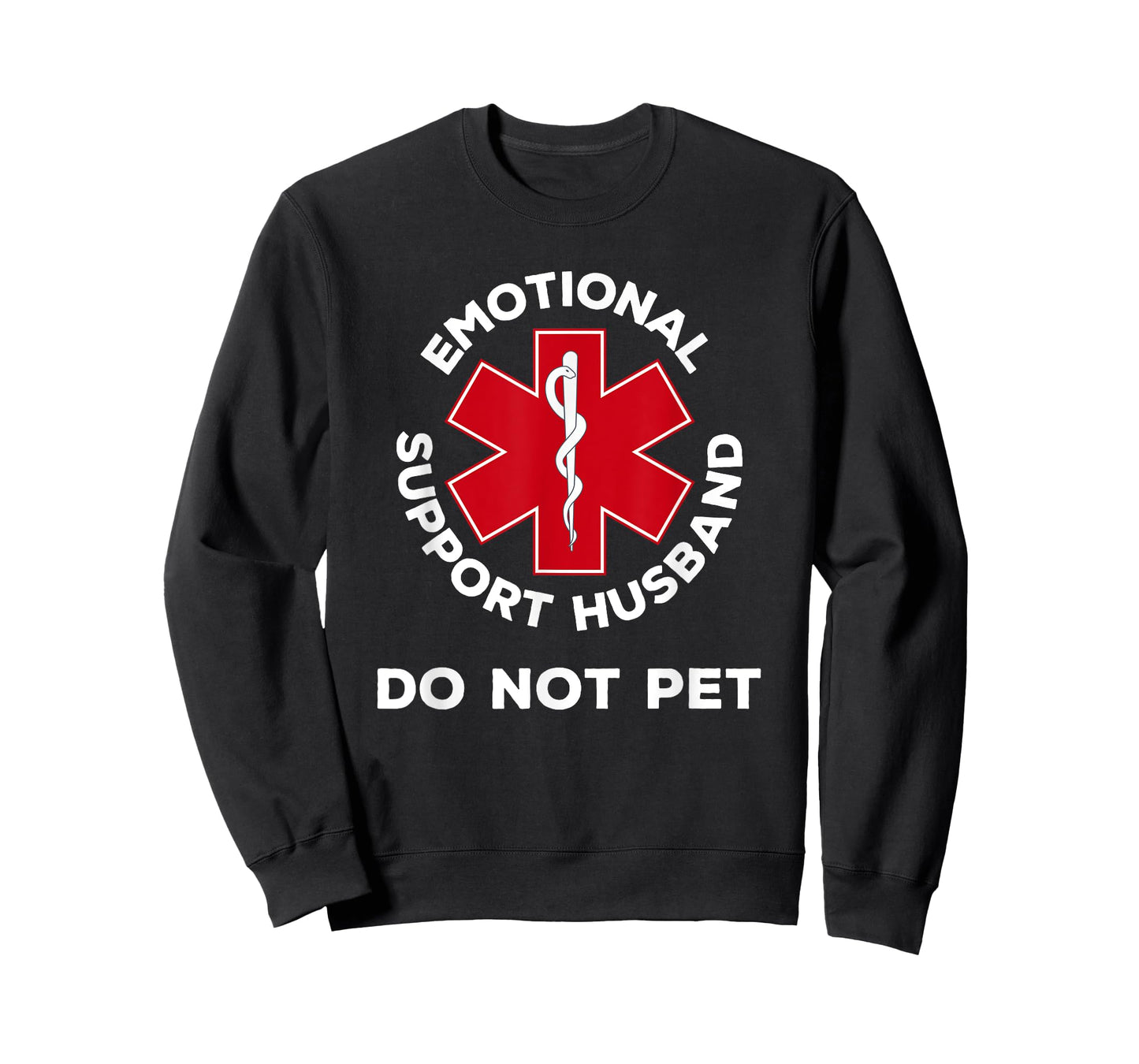 Do Not Pet Emotional Support Husband Human Funny Wife T-Shirt