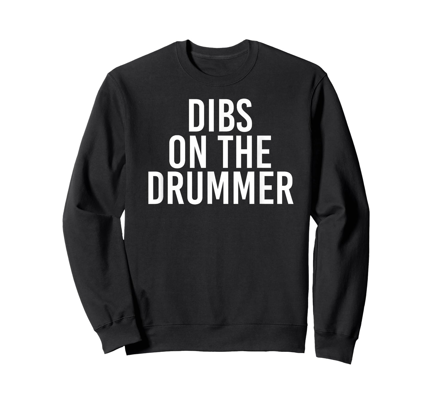 DIBS ON THE DRUMMER | Drumming Band Fan Music T-Shirt T-Shirt