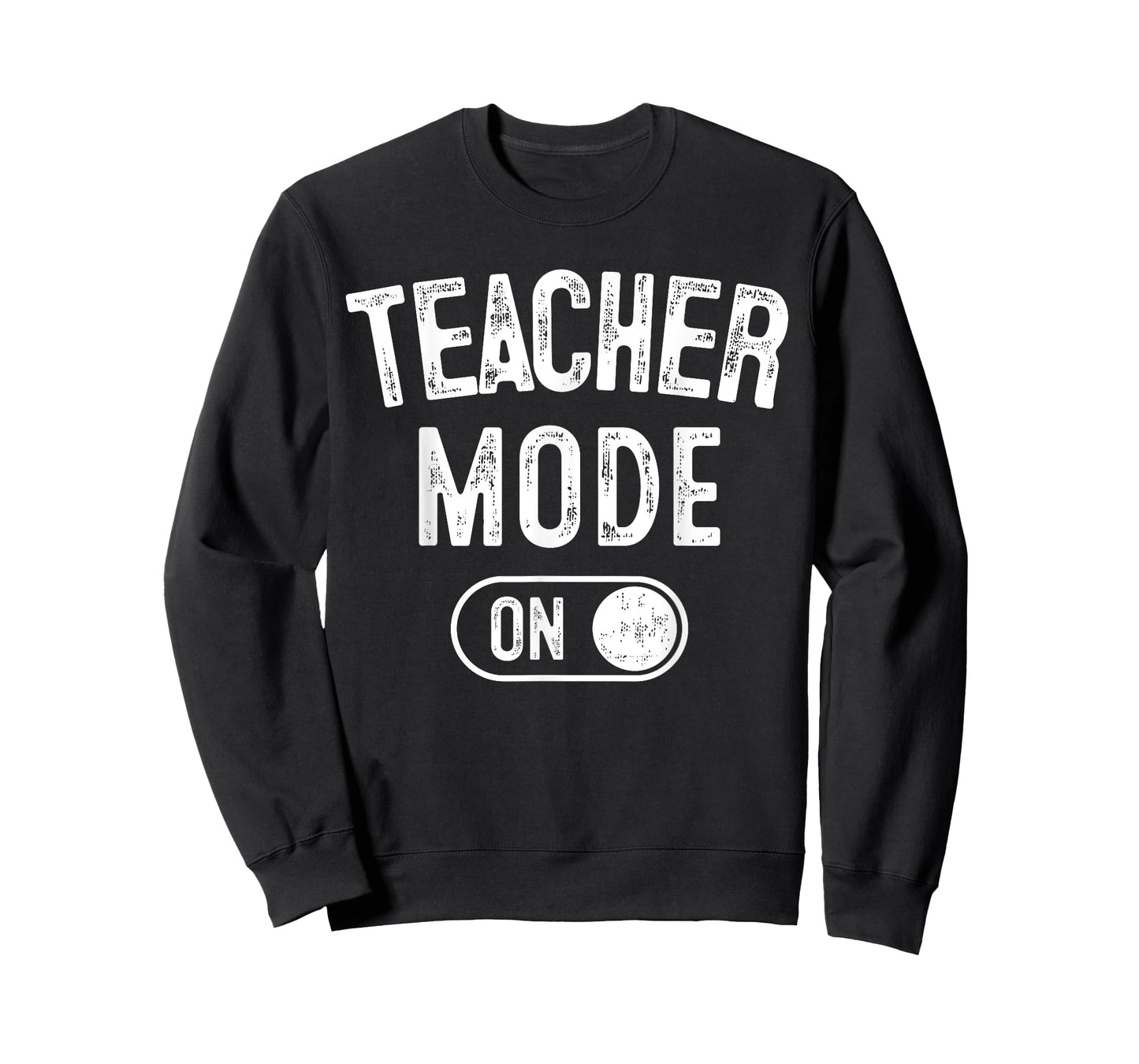 Teacher Mode On Funny School Education Gift Educator T-Shirt