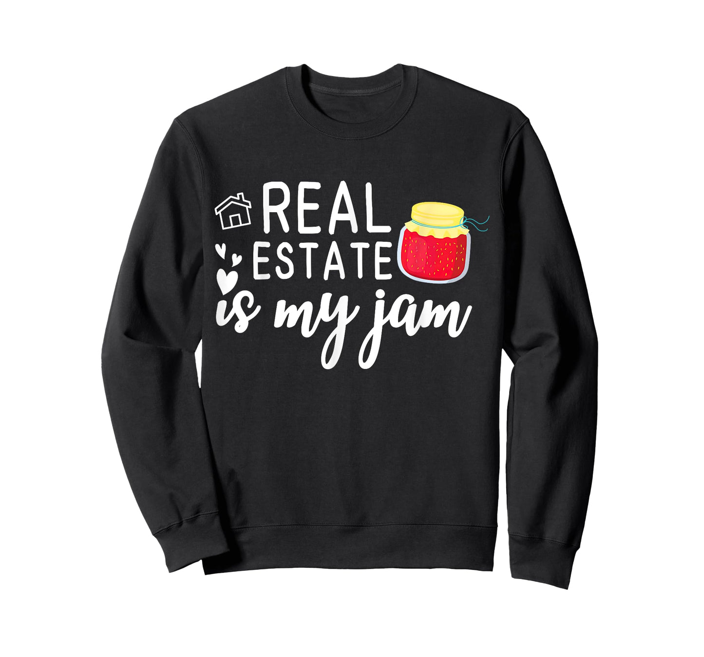 Real Estate is My Jam Real Estate Broker Realtor T-Shirt