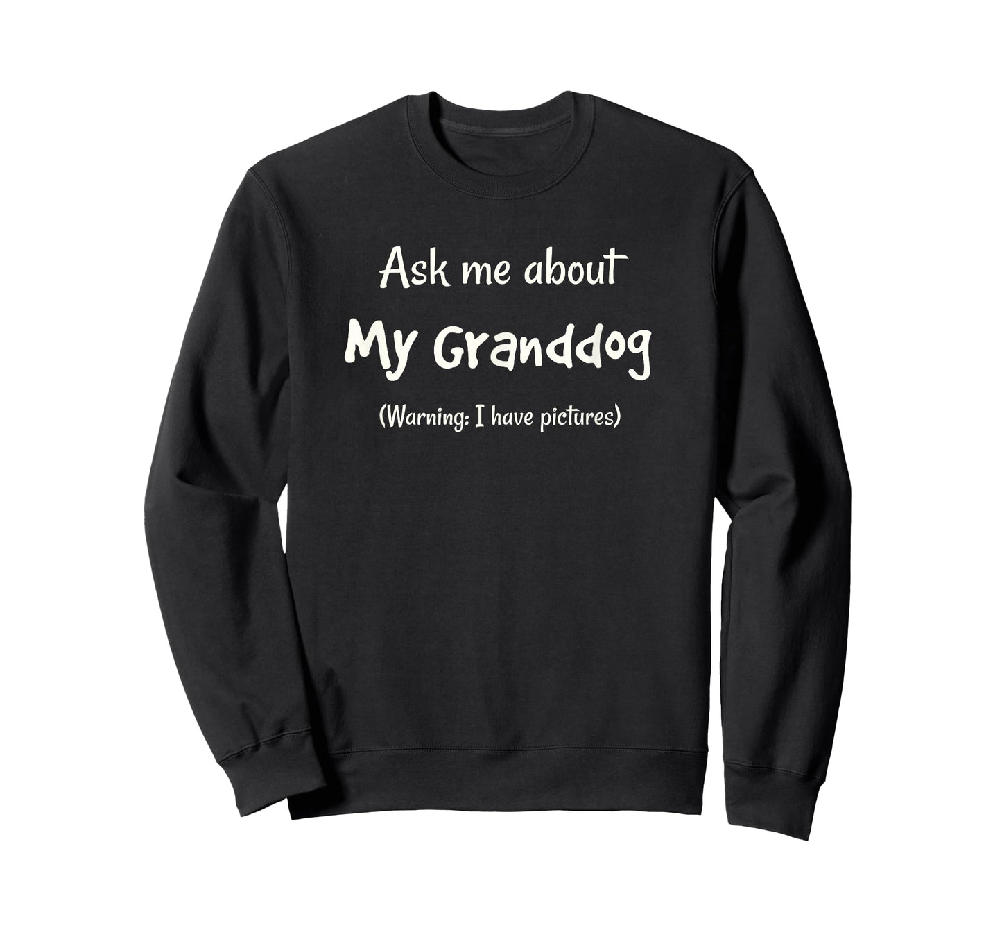 I Love My Granddog Shirt, Ask Me About My Granddog Tshirt T-Shirt