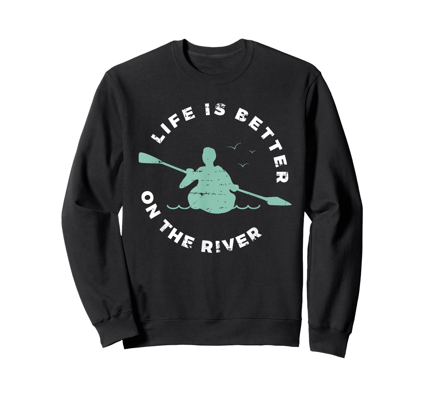 Life Is Better On The River Kayaking Canoe Boating Kayak T-Shirt