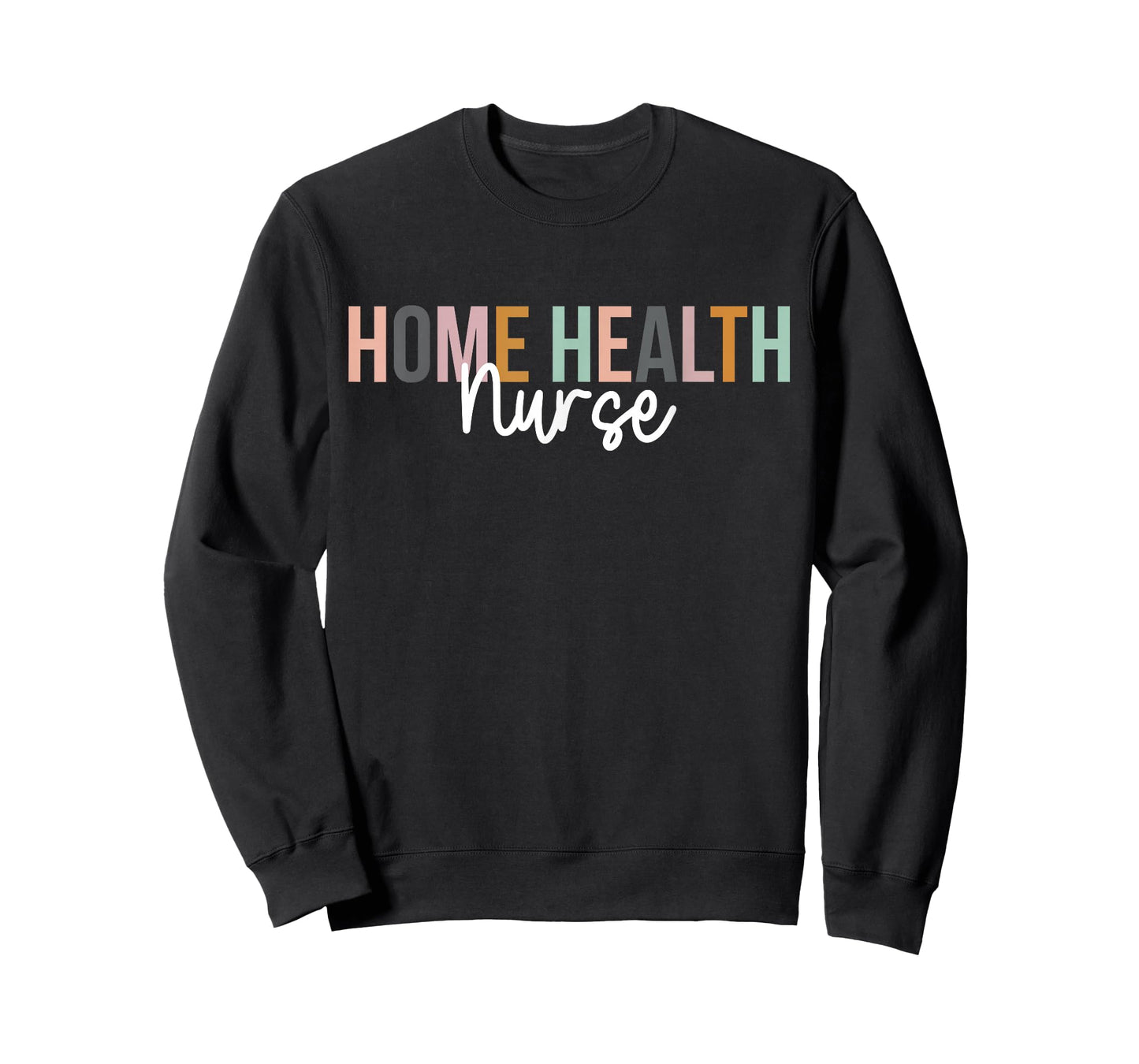 Home Health Nurse Home Health Nursing T-Shirt