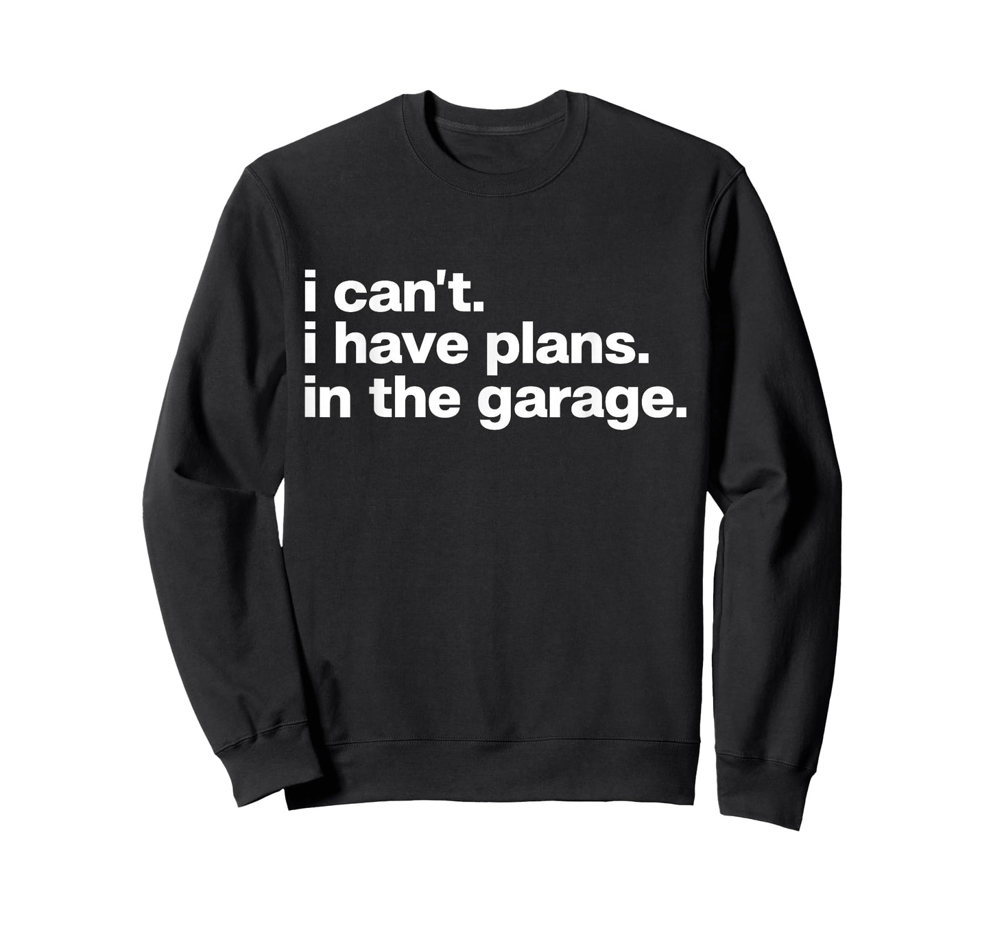 I Can't I Have Plans in The Garage Funny Dad Car Mechanic T-Shirt