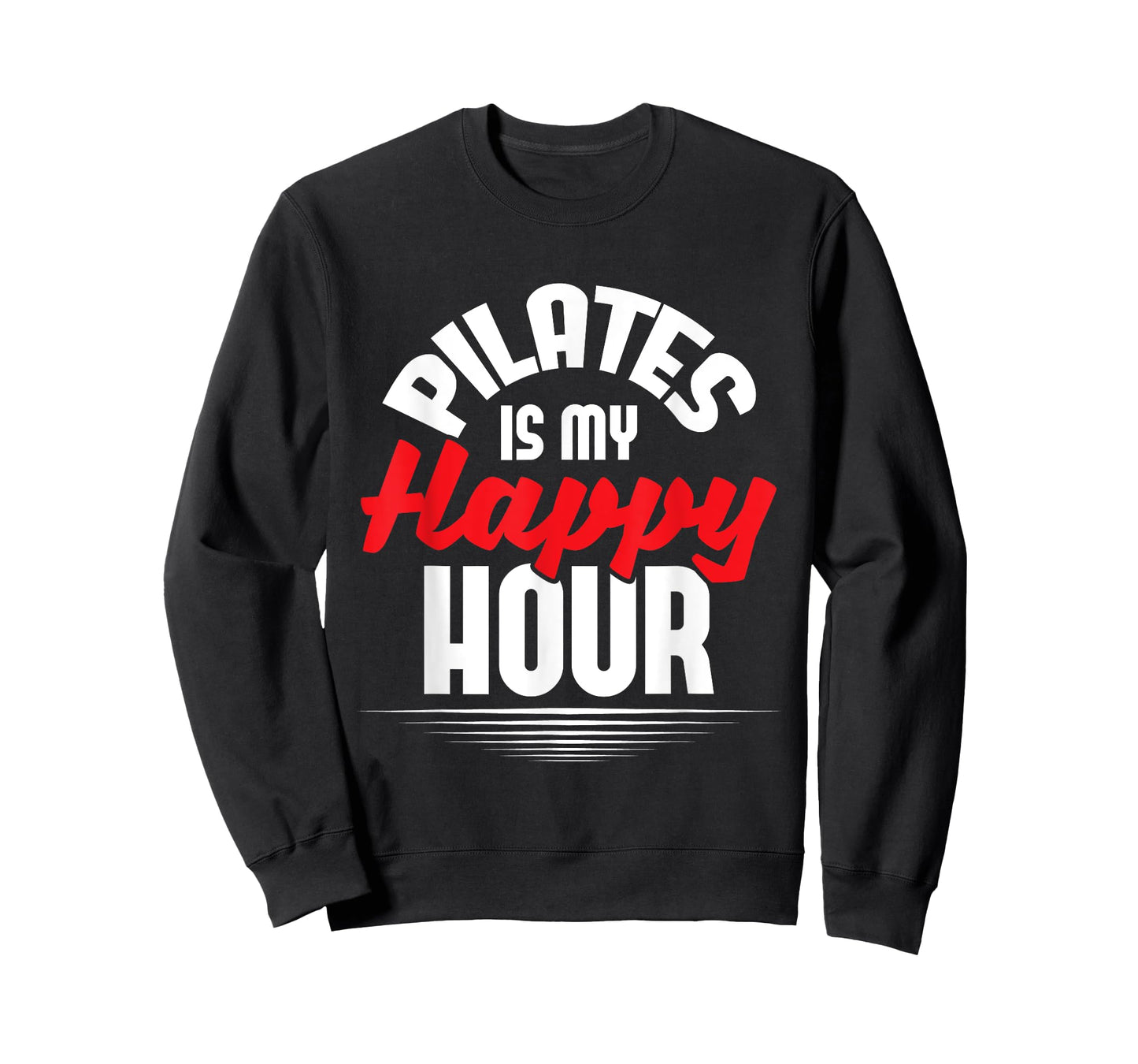 Pilates Is My Happy Hour - Fitness Coach Personal Trainer T-Shirt