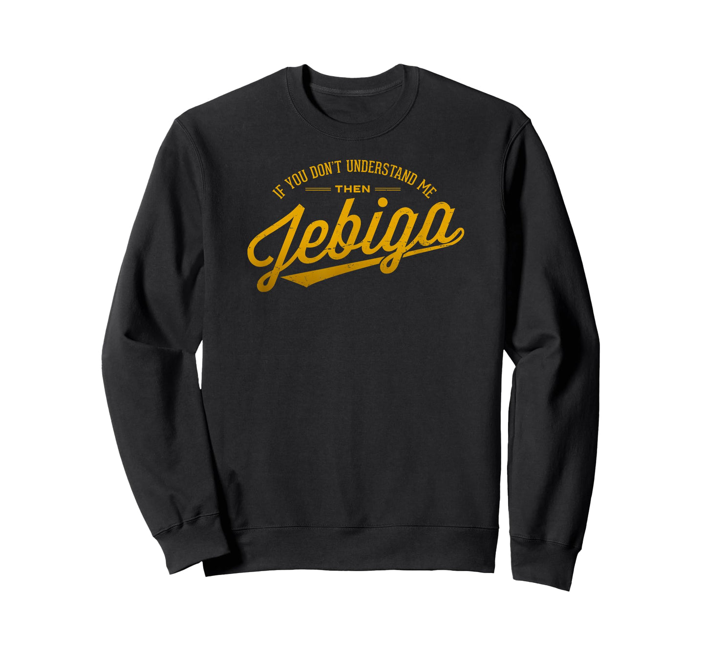 JEBIGA Funny Serbian Bosnian Croatian Balkan Pride Slang T-Shirt