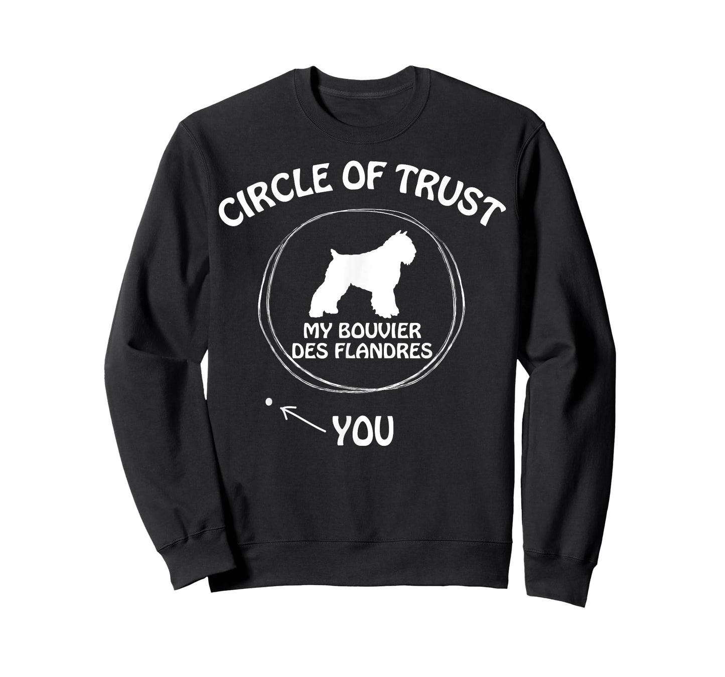 Circle of Trust My Bouvier des Flandres funny T-Shirt