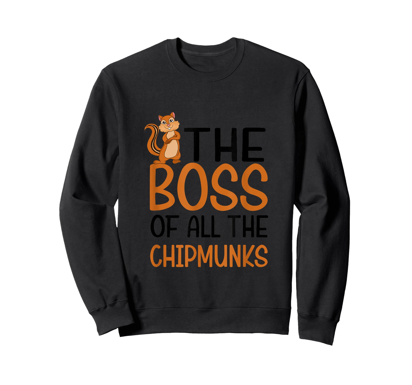 The Boss of All Chipmunks T-Shirt