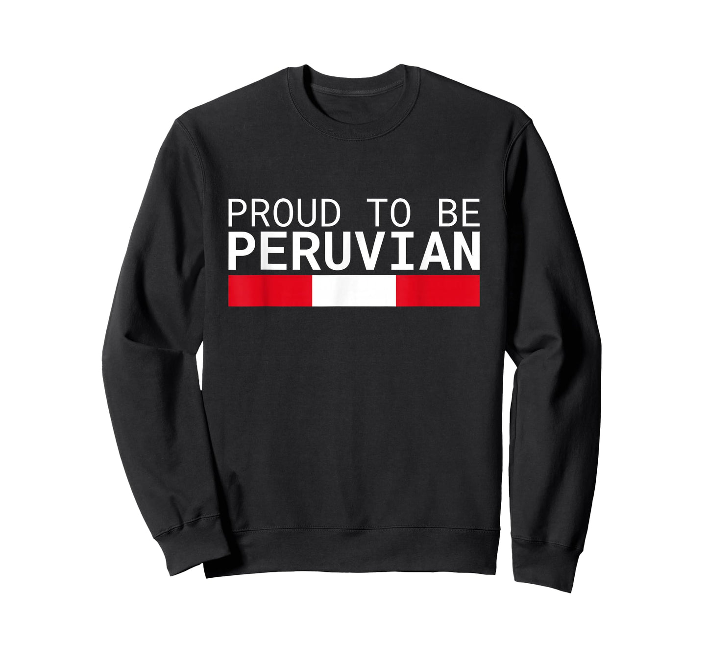 Proud to Be Peruvian Peru Flag T-Shirt