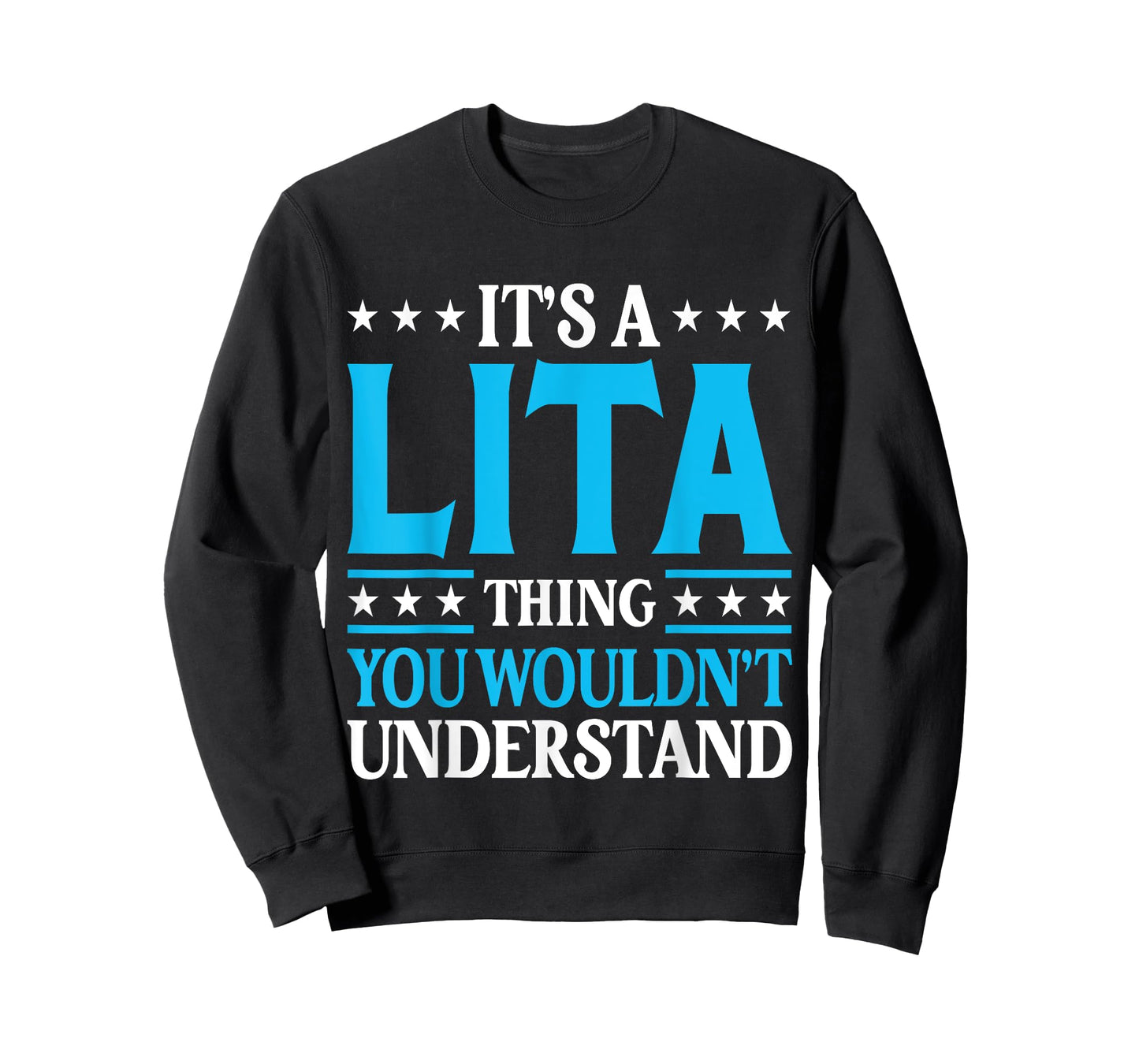 It's A Lita Thing Wouldn't Understand Girl Name Lita T-Shirt