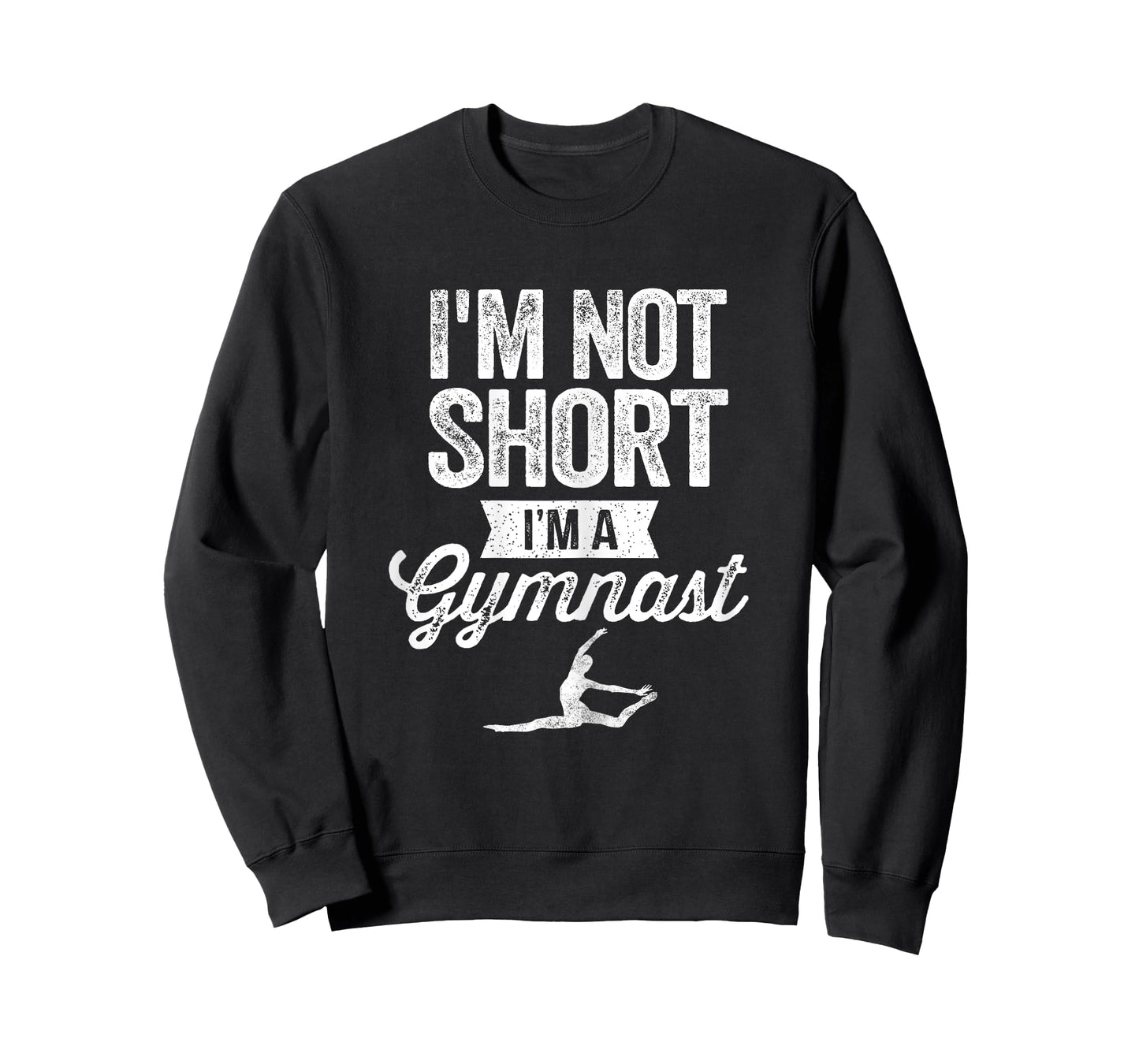 I'm Not Short I'm A Gymnast T-Shirt Gymnastics Gymnast Gifts T-Shirt