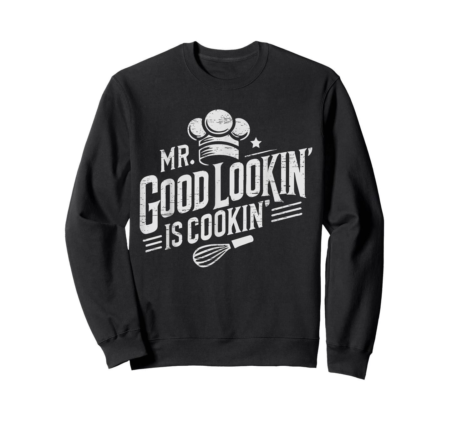 Mr. Good Lookin' Is Cookin' Cooking Culinary Arts Food T-Shirt