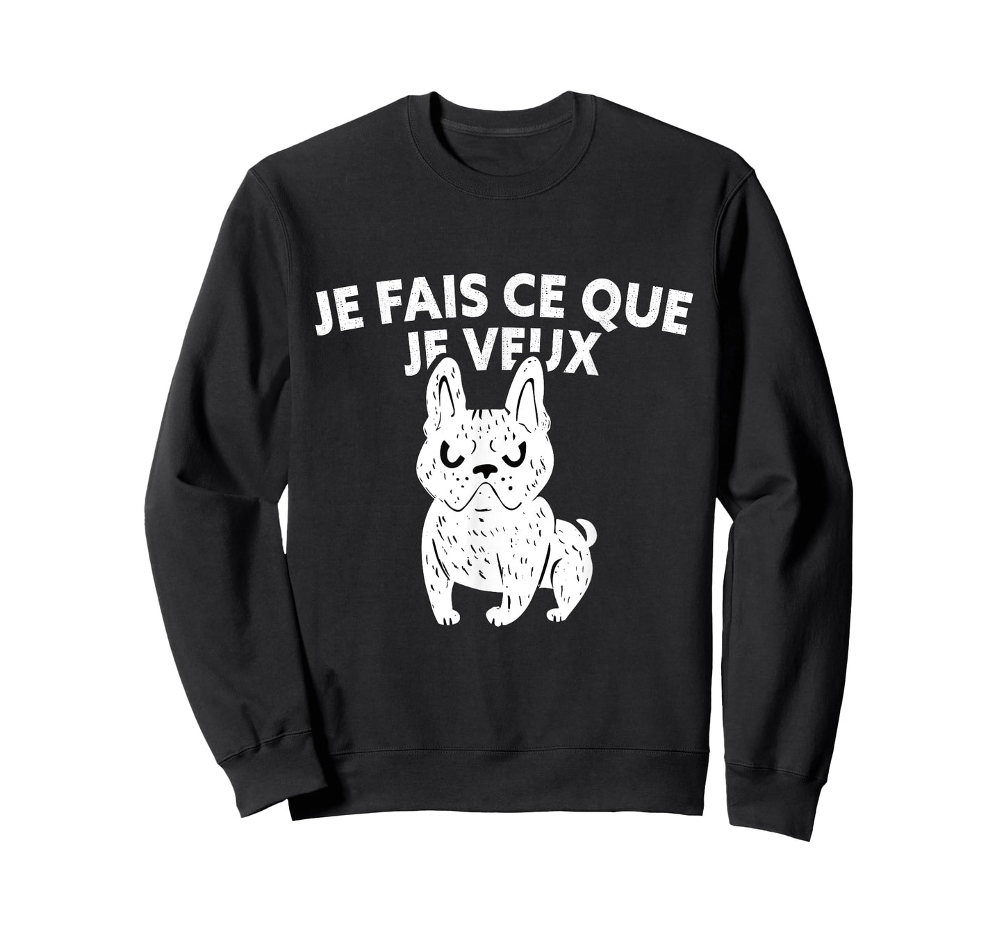 Je fais ce que je veux bouledogue français French Bulldog T-Shirt