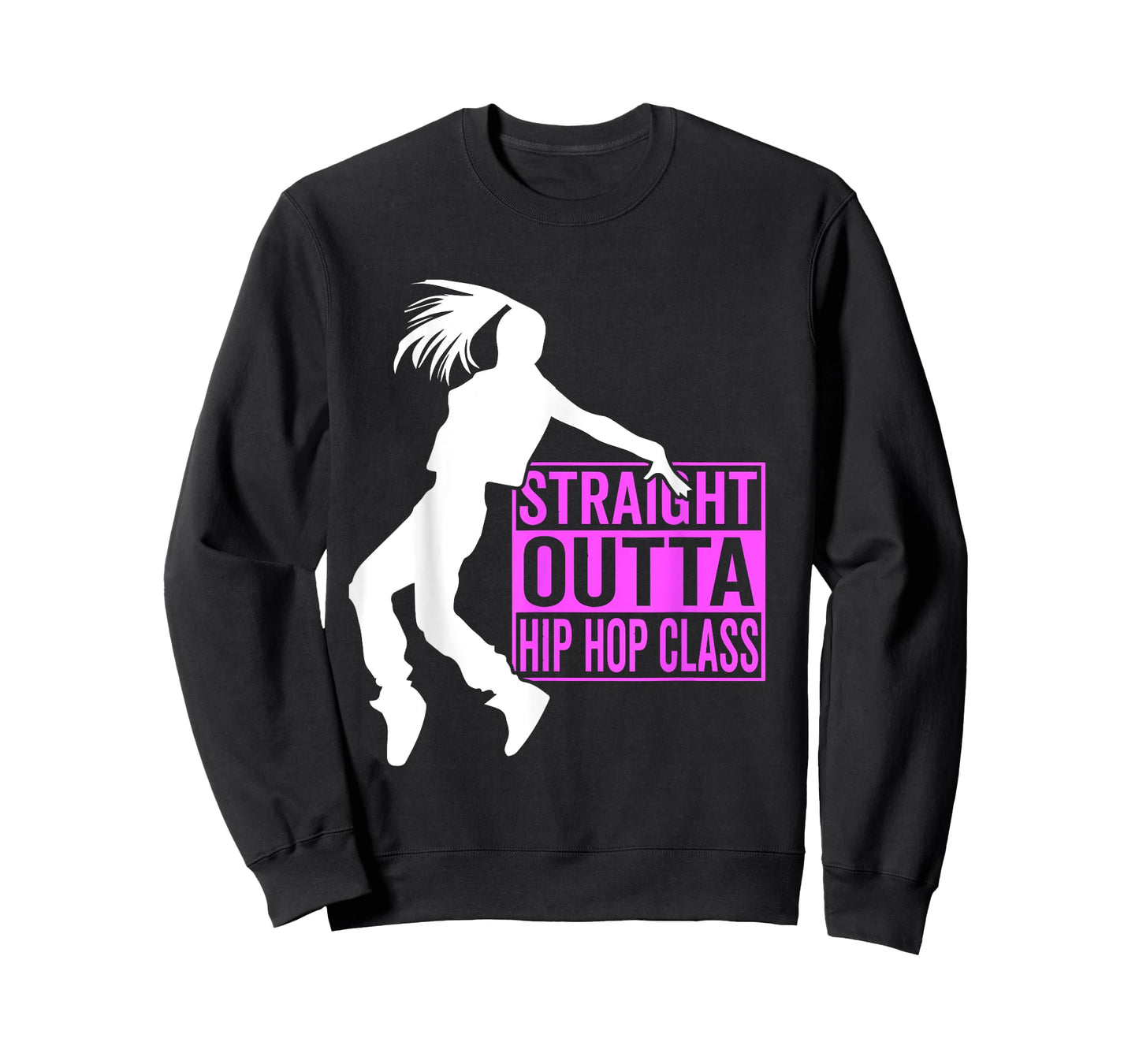 Straight Outta Hip Hop Class - Hiphop Dancer Girl Gift T-Shirt