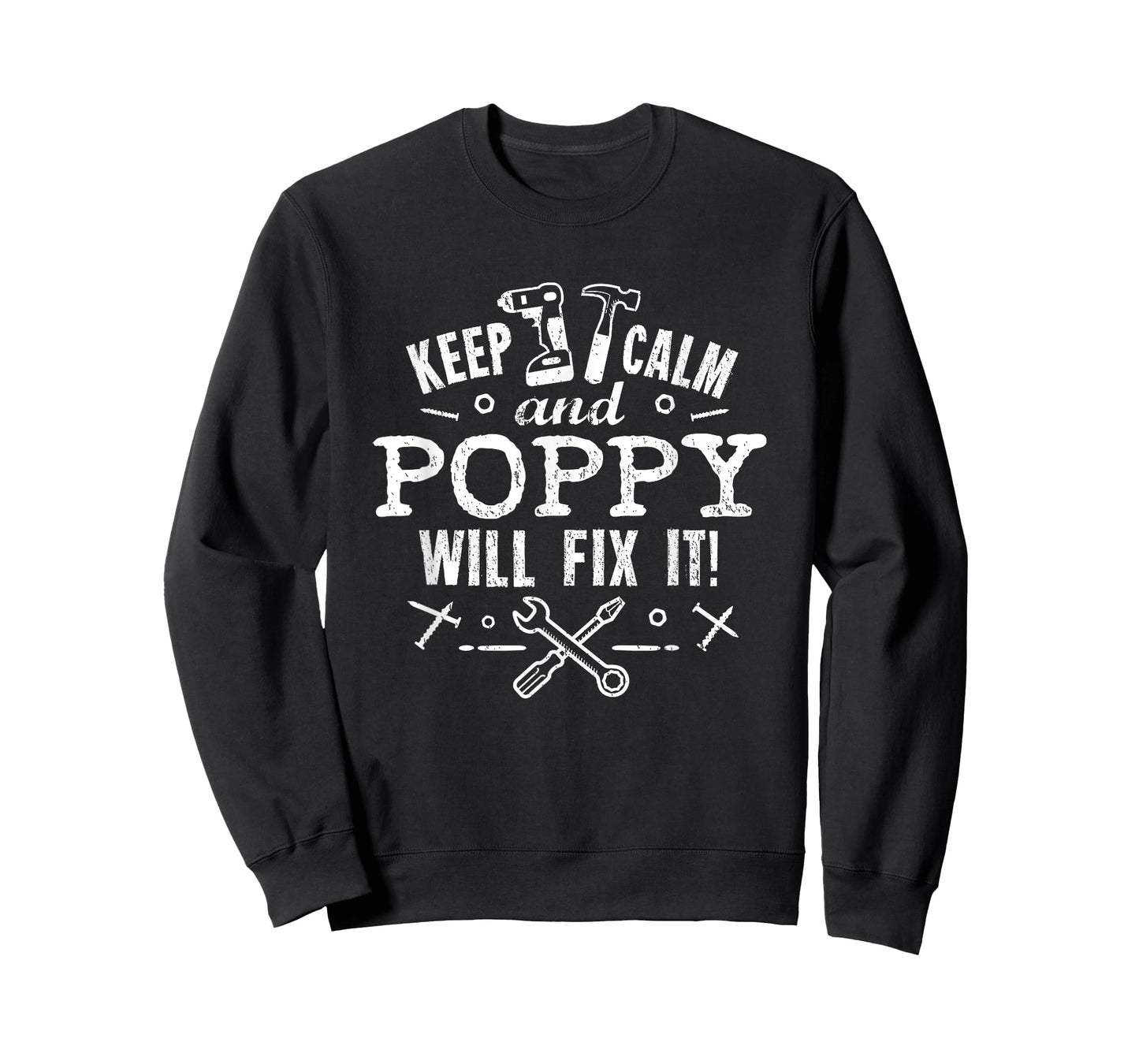 Keep Calm Poppy Will Fix It Grandfather Dad Handy Man T-Shirt