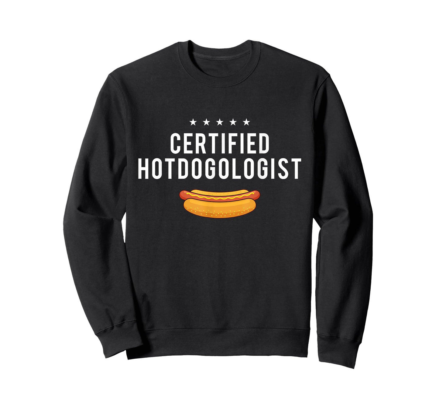 Certified Hotdogologist - Hot Dog Lover Fast Food Wiener T-Shirt for Men Women Girls Kids