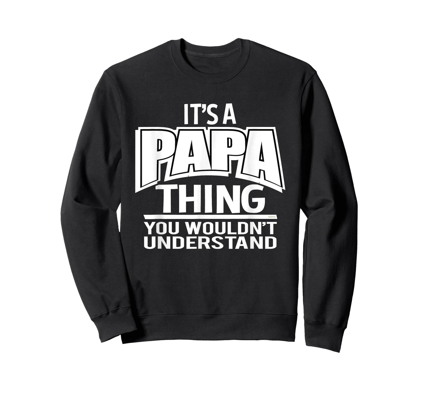 It's a Papa Thing, You Wouldn't Understand T-Shirt T-Shirt