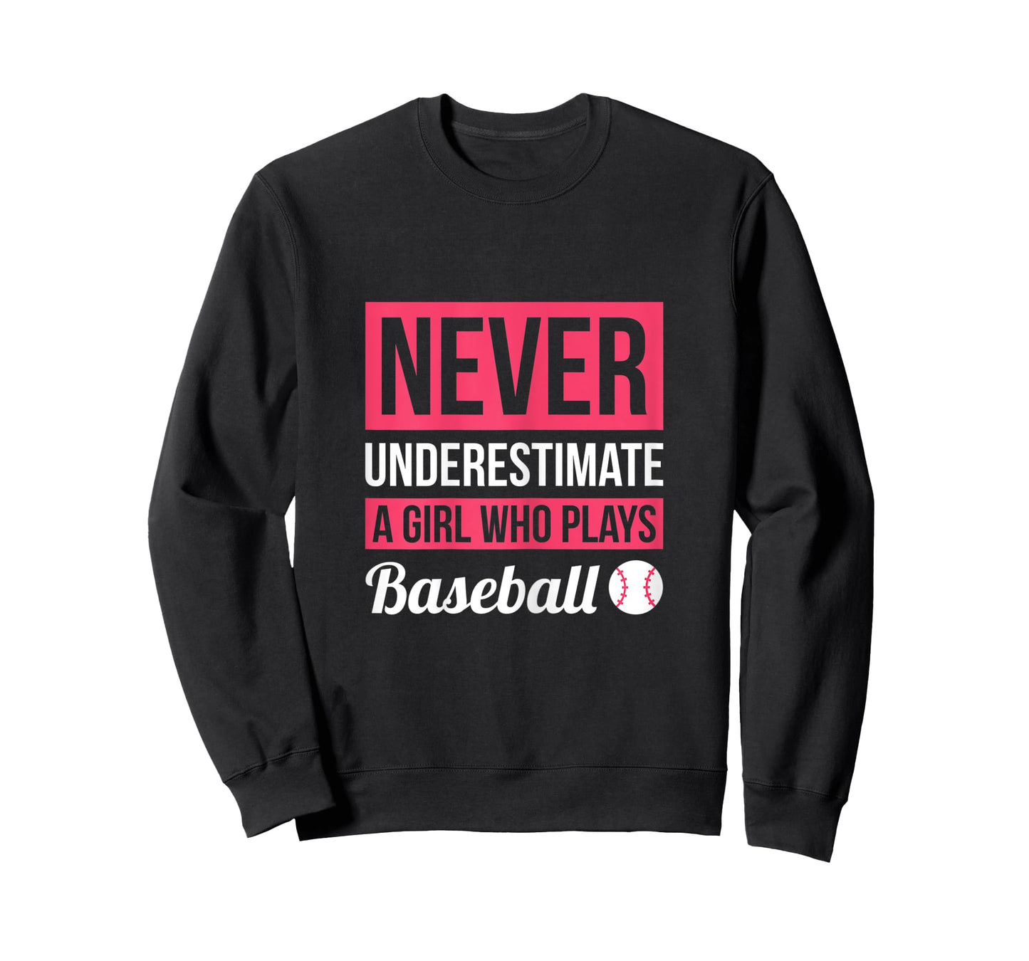 Never Underestimate A Girl Who Plays Baseball T-Shirt Women
