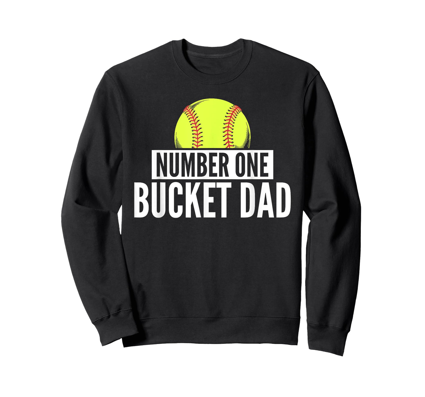 Number One Bucket Dad Softball Fastpitch T-Shirt