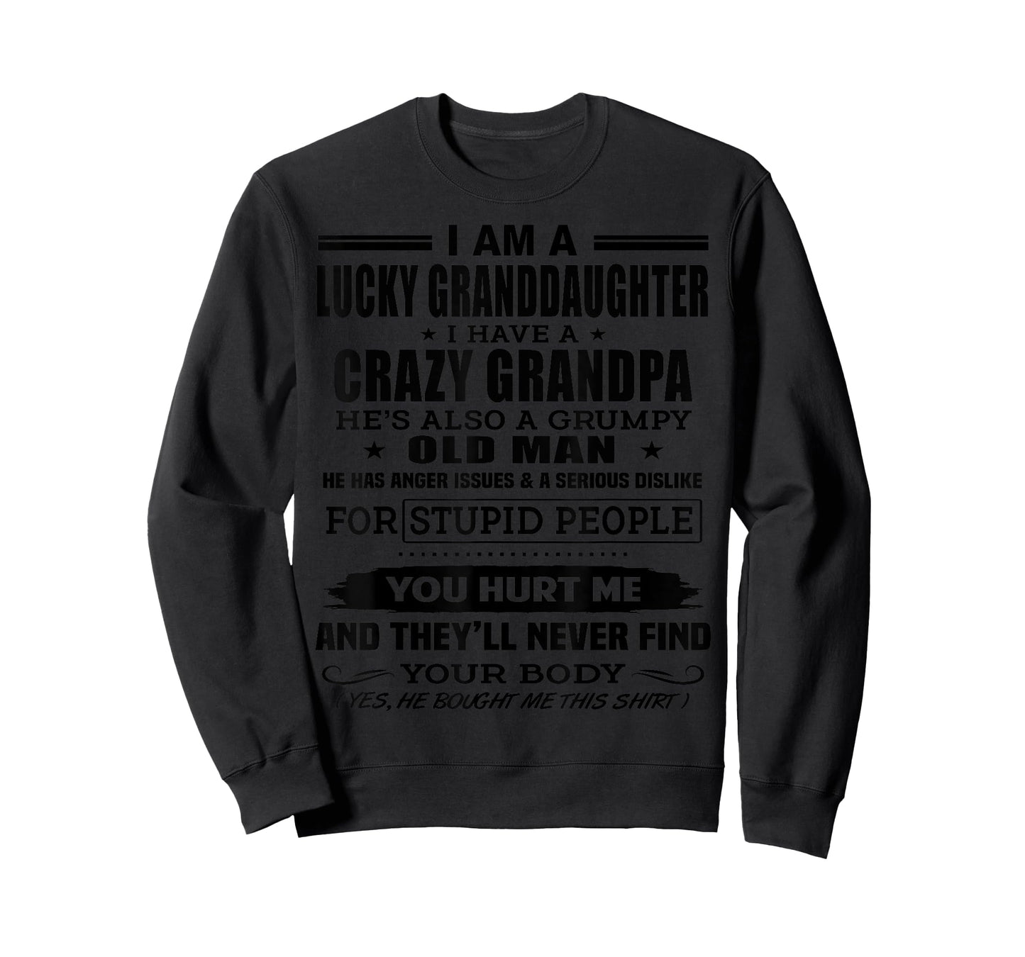 I'm A Lucky Granddaughter, I Have Crazy Grandpa T-Shirt