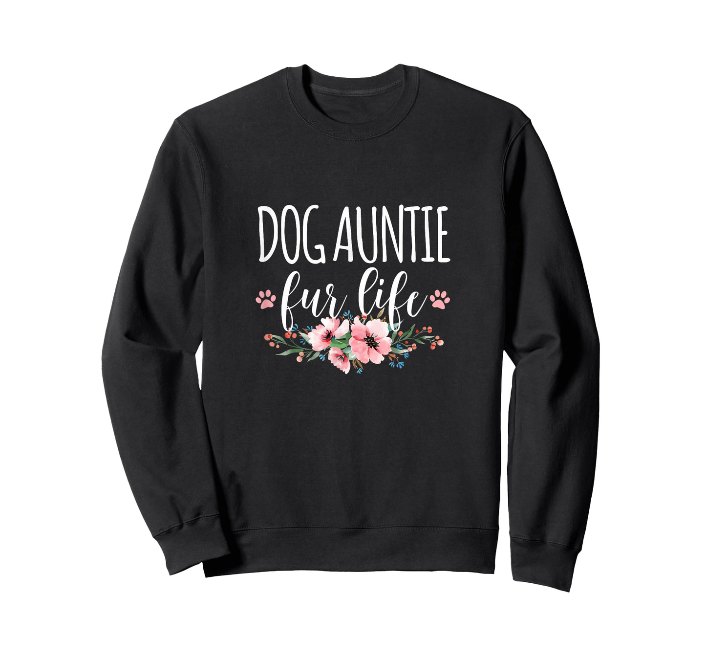 Dog Auntie Fur Life T-Shirt for Men Women