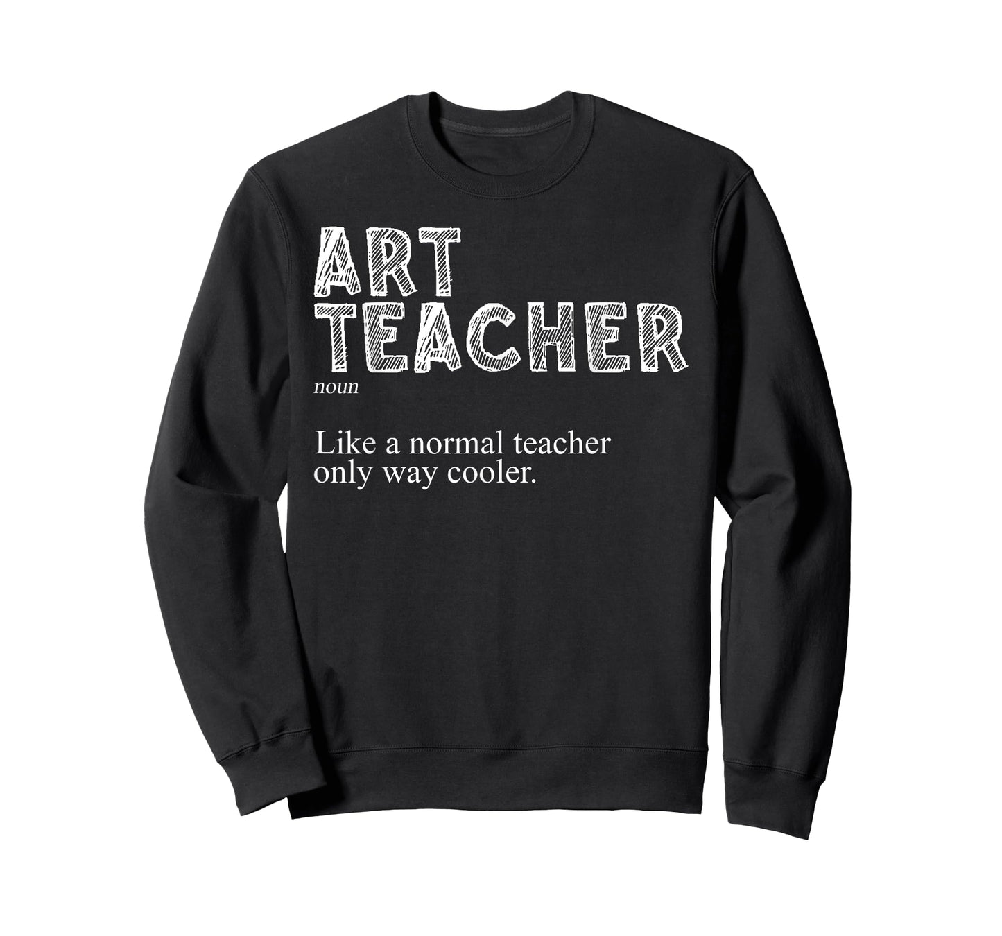 Art Teacher Design for Men Women Art Teacher Appreciation T-Shirt