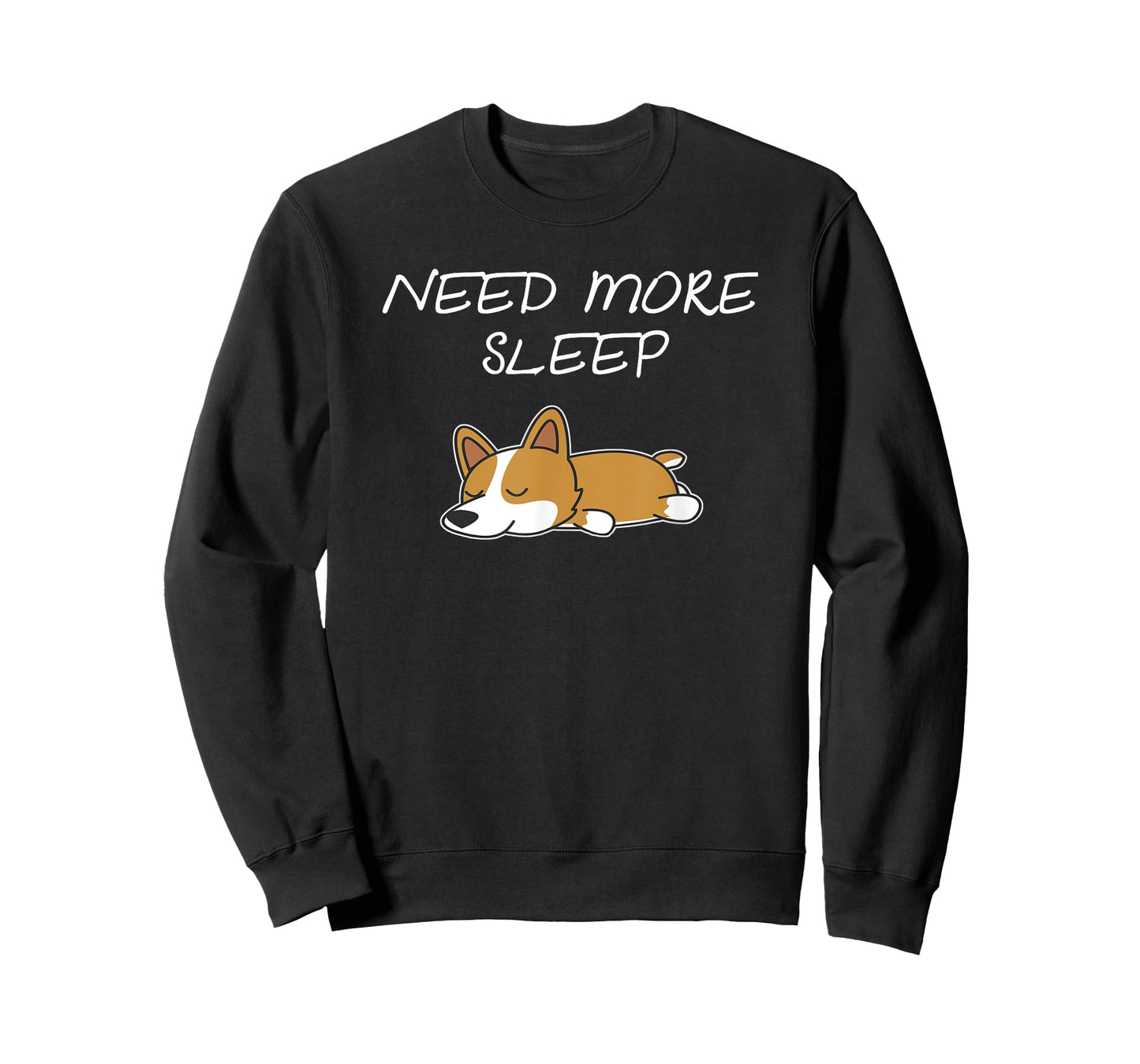 Need More Sleep Corgi Dog Pajama for Bedtime T-Shirt