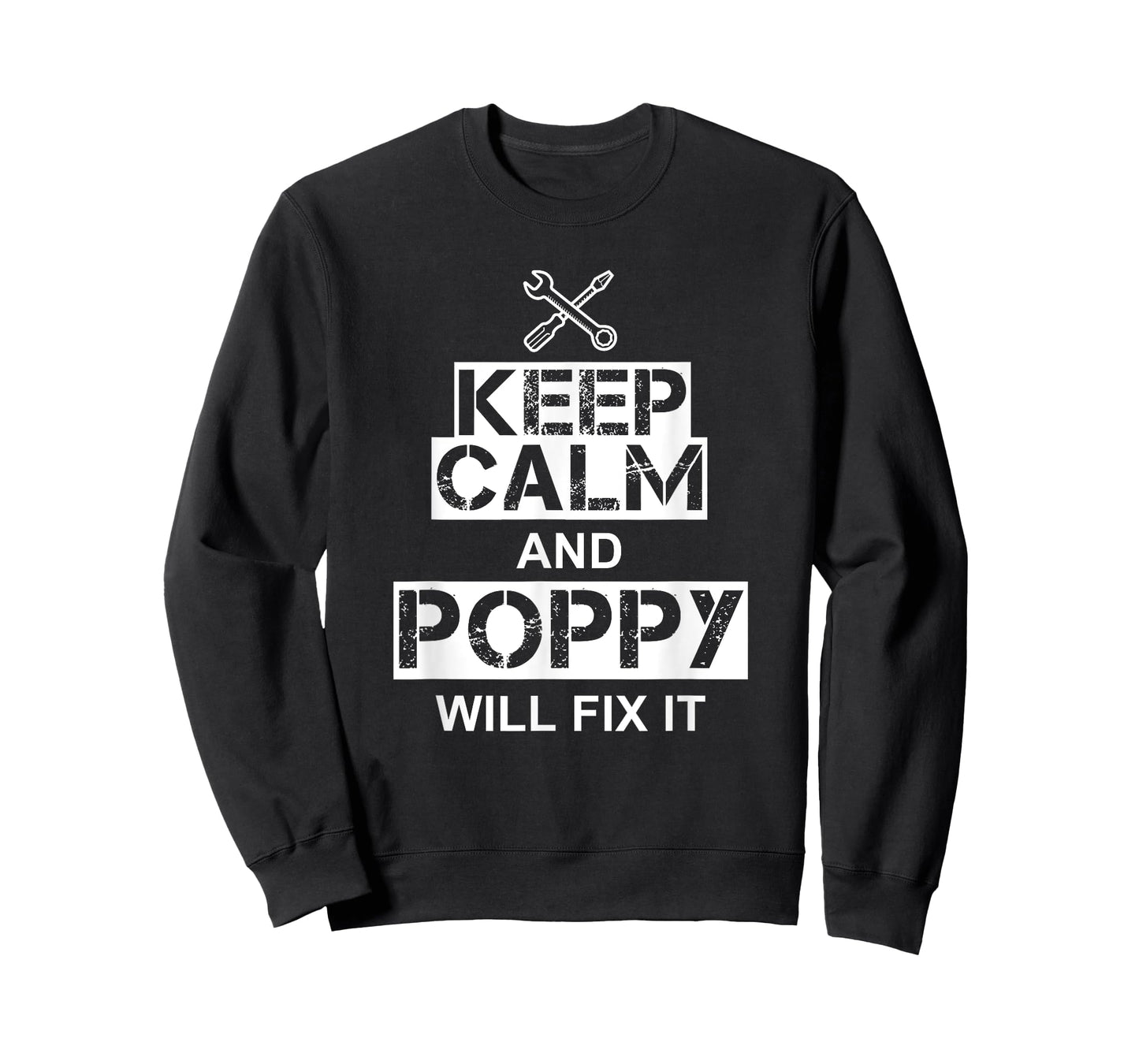 Poppy Can Fix It Gift - Keep Calm And Poppy Will Fix It T-Shirt