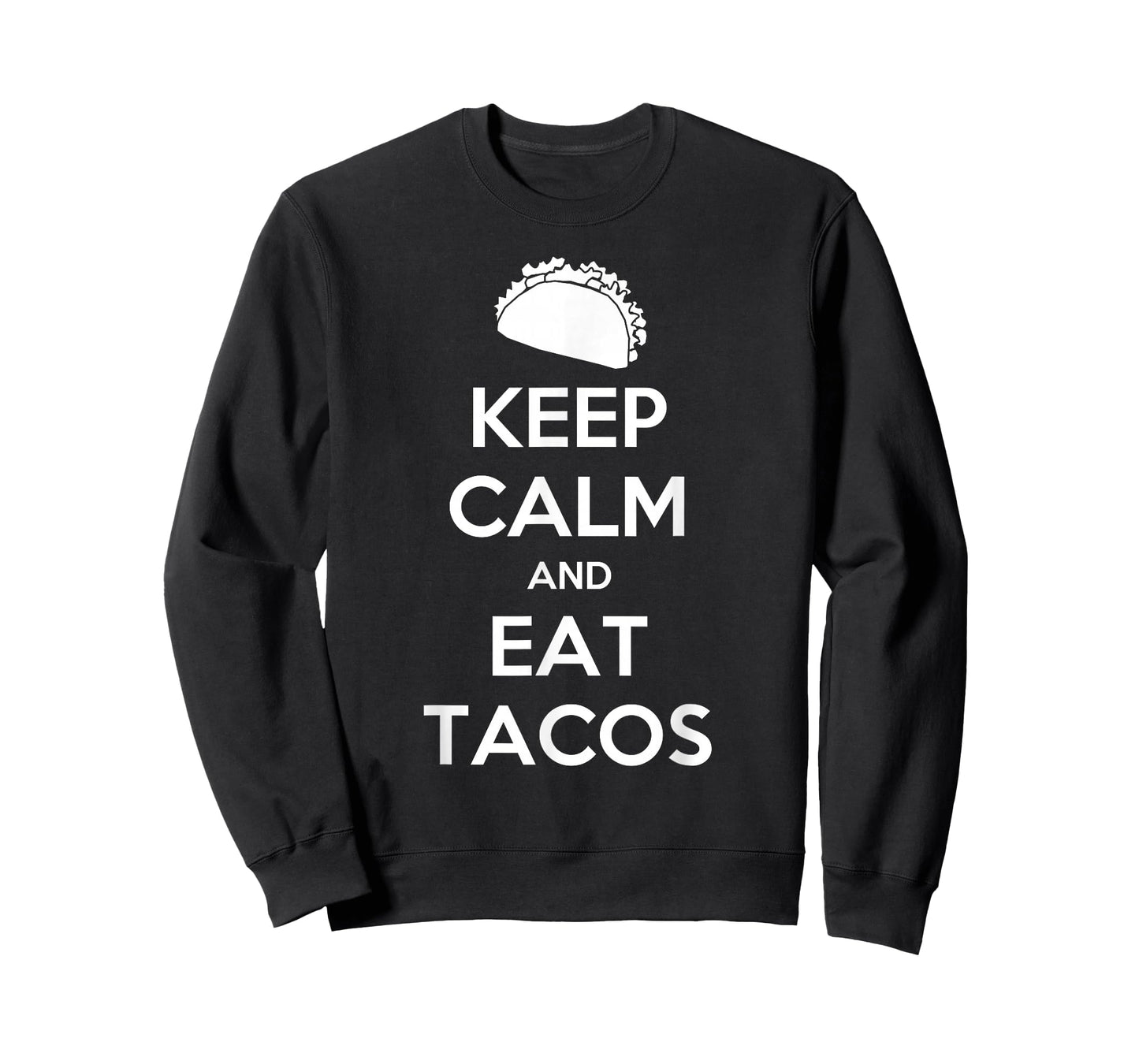 Keep Calm And Eat Tacos T-Shirt Christmas T-Shirt